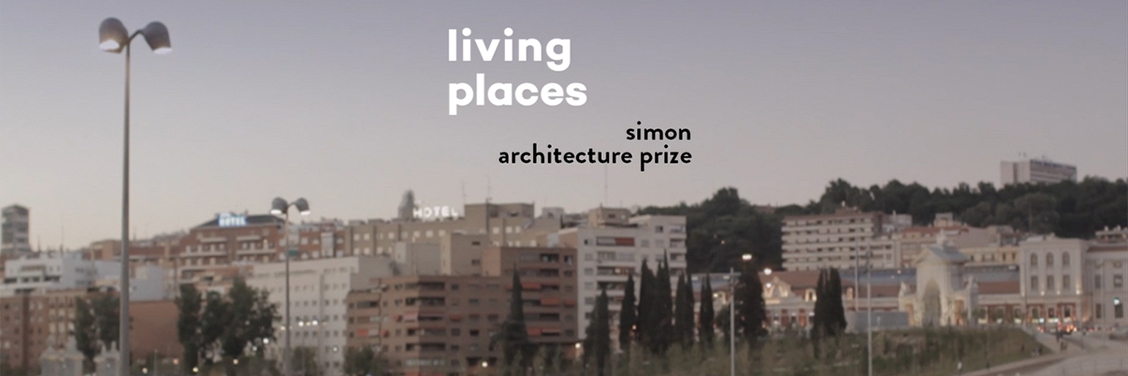 Premios Living Places - Simon Architecture Prize 2018 edition