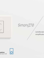 Simon 270 - Guide d’utilisation Connectivité simplifiée avec HUB