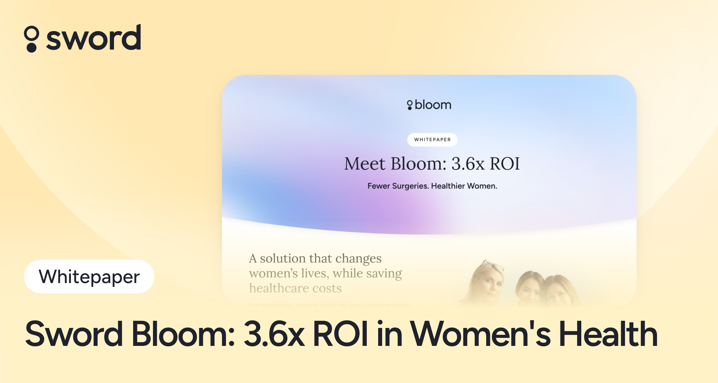 Meet Bloom: 3.6x ROI. Fewer Surgeries. Healthier Women. | Sword Health