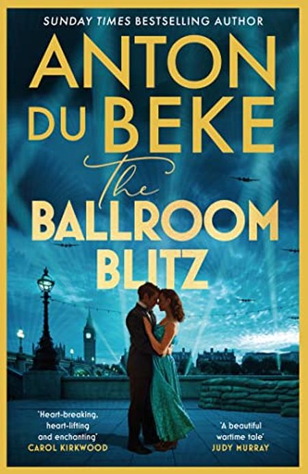 Couple dancing on a London street at night, with Big Ben in the background. Book title: "The Ballroom Blitz" by Anton Du Beke.