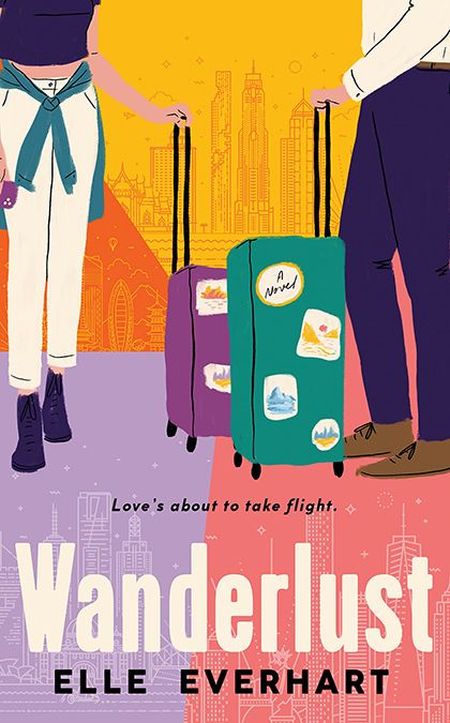 Two people holding suitcases against a colorful cityscape background. Text reads "Wanderlust" by Elle Everhart.