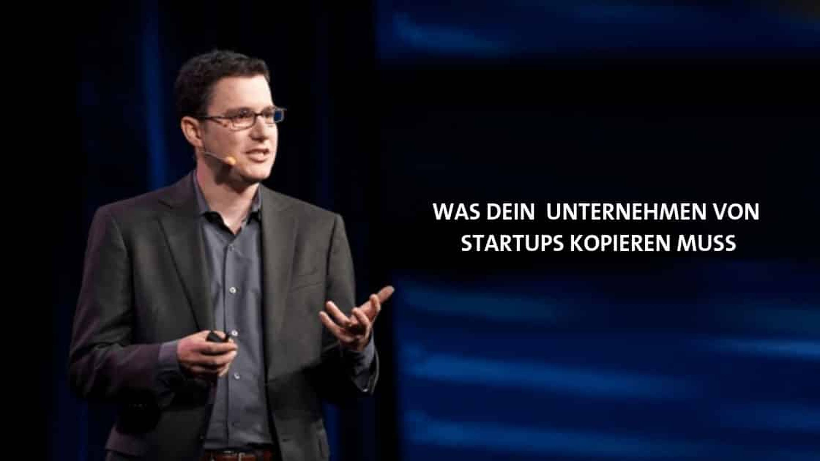 The Startup Way: Was dein Unternehmen von Startups kopieren muss