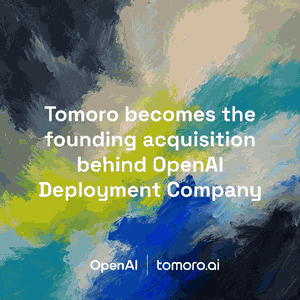 Tomoro 被 OpenAI Deployment Company 收購