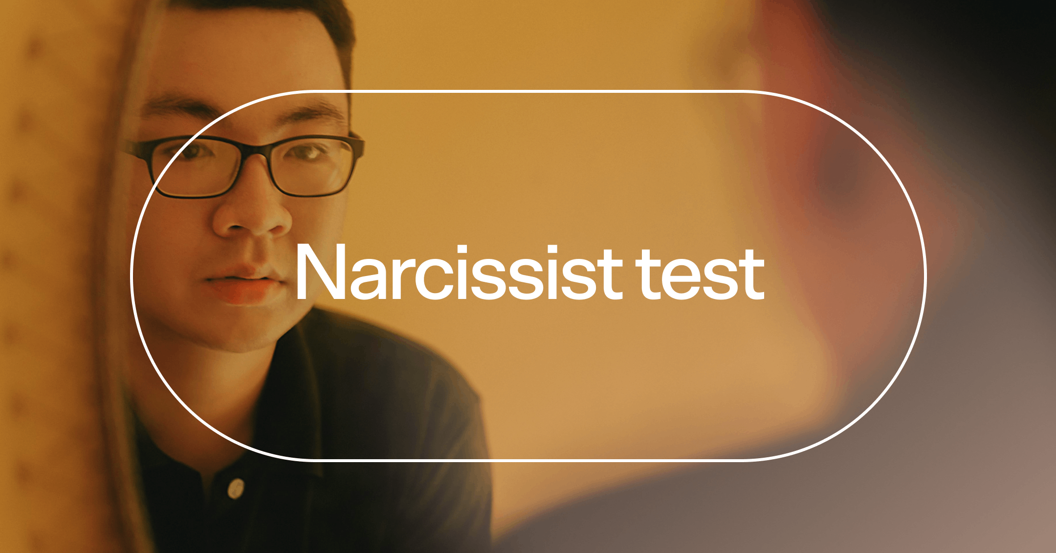 man who lacks empathy with text 'Narcissist test'