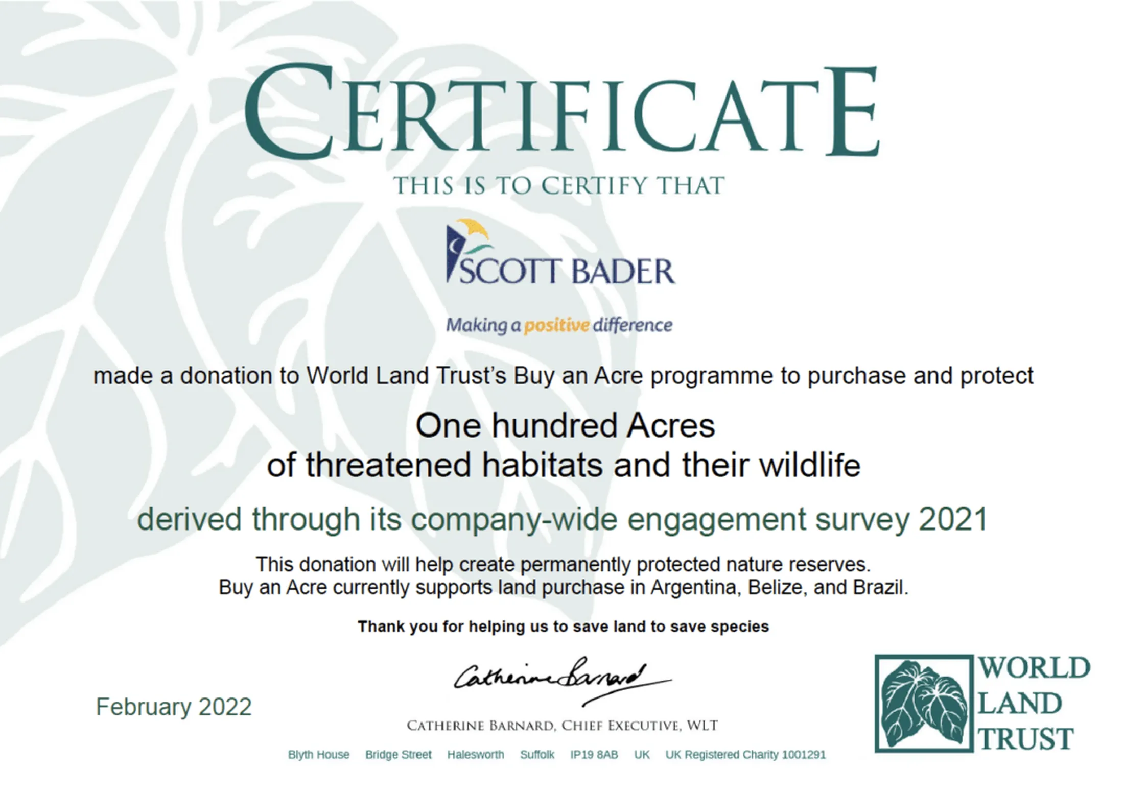 "Certificate showing Scott Bader's donation to World Land Trust for habitat conservation, supporting environmental sustainability" [G]