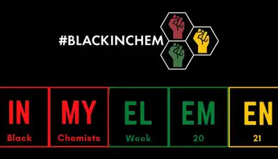 "Colorful periodic table-inspired #BLACKINCHEM logo with hexagon symbols representing diversity in chemistry" [G]