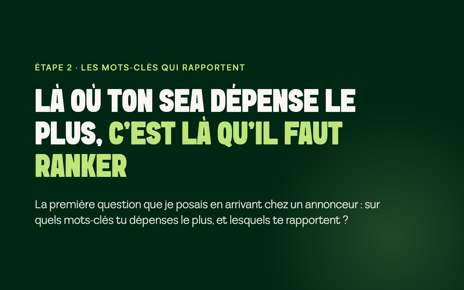 Là où ton SEA dépense le plus, c'est là qu'il faut ranker en SEO