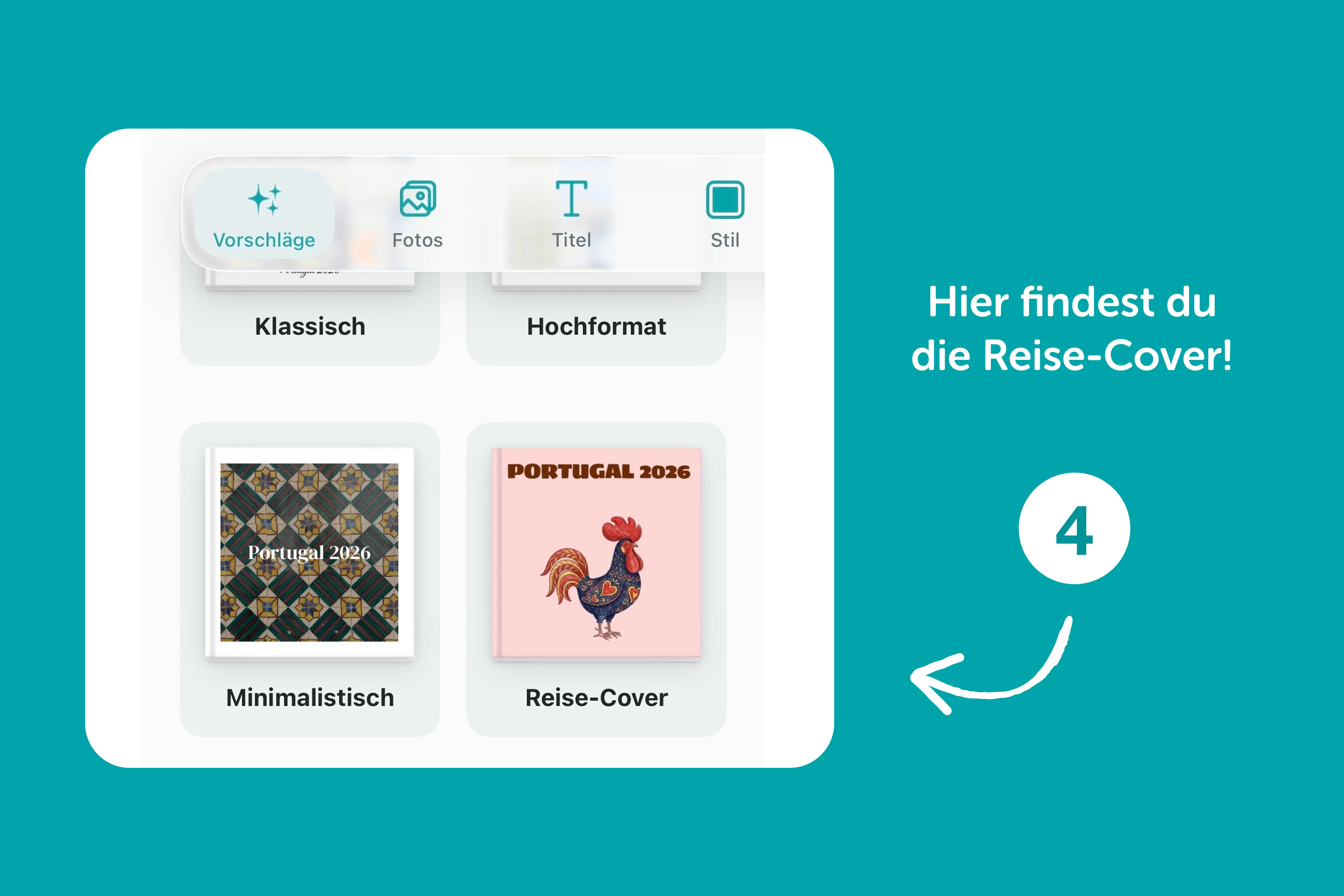 Schritt 4 zeigt, wo die Reise-Cover in der Journi Print App zu finden sind.