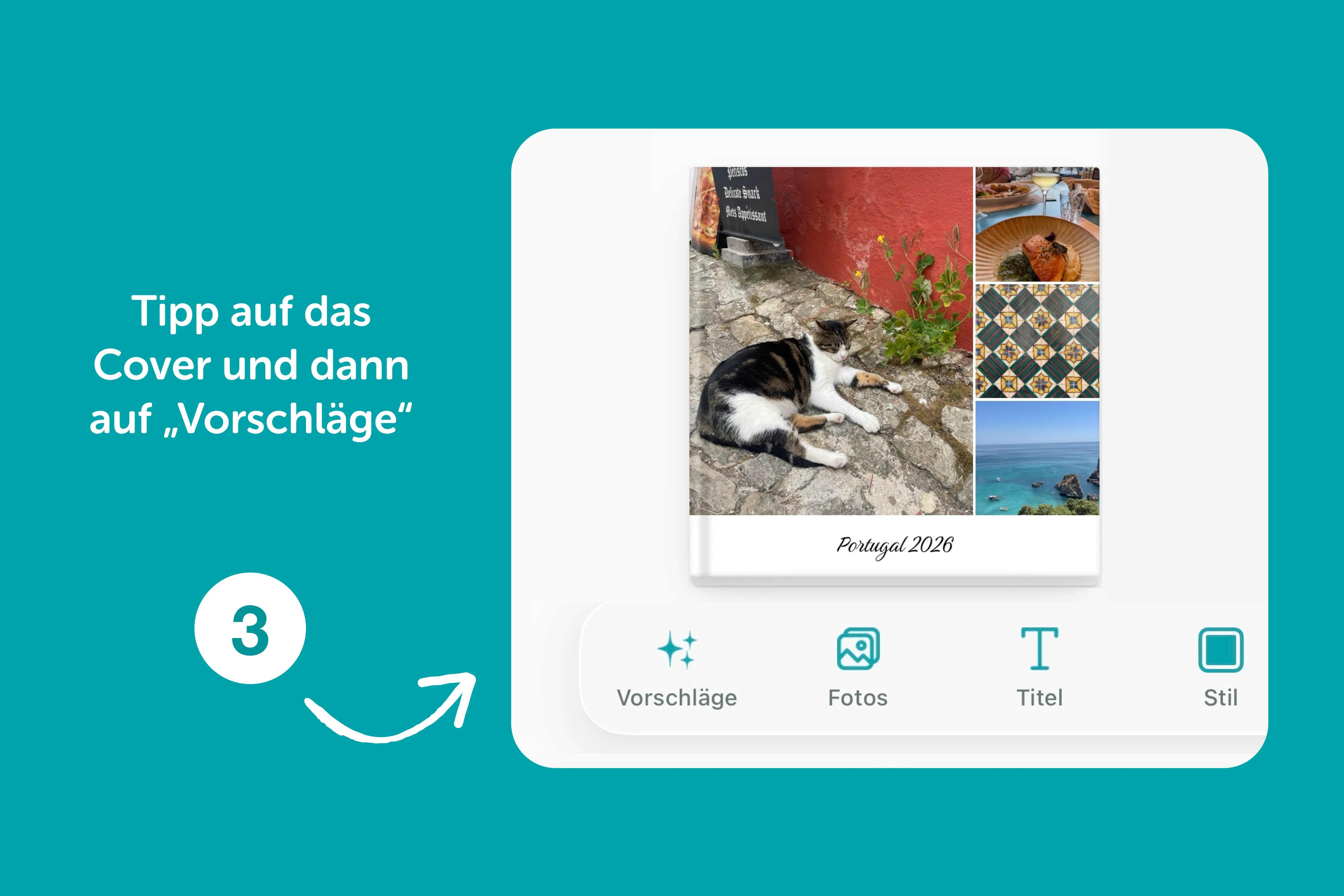 Schritt 3 erklärt, dass man in der Journi Print App beim Cover auf „Vorschläge“ tippen muss.