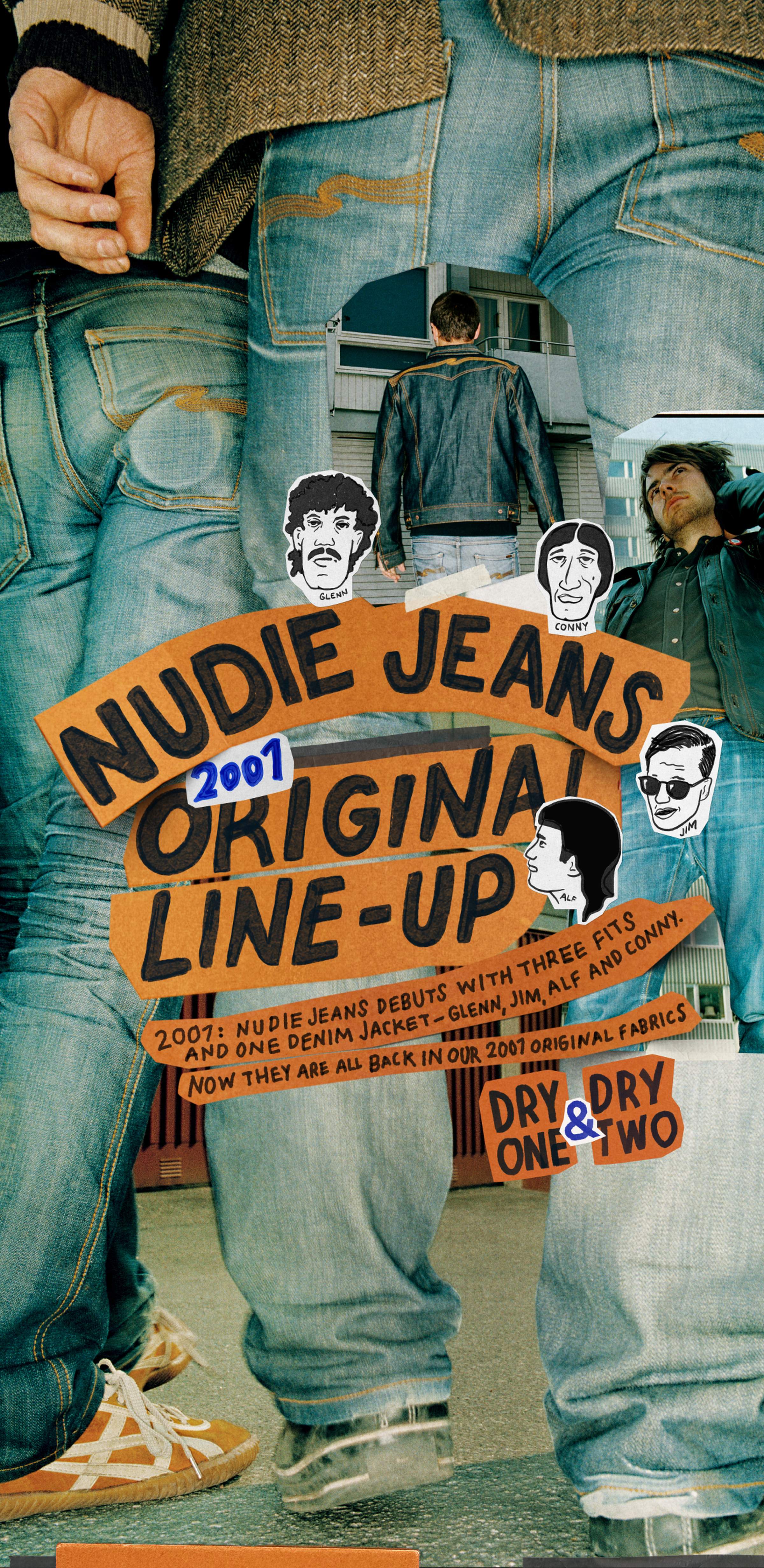 Nudie Jeans original line up Dry One Dry Two