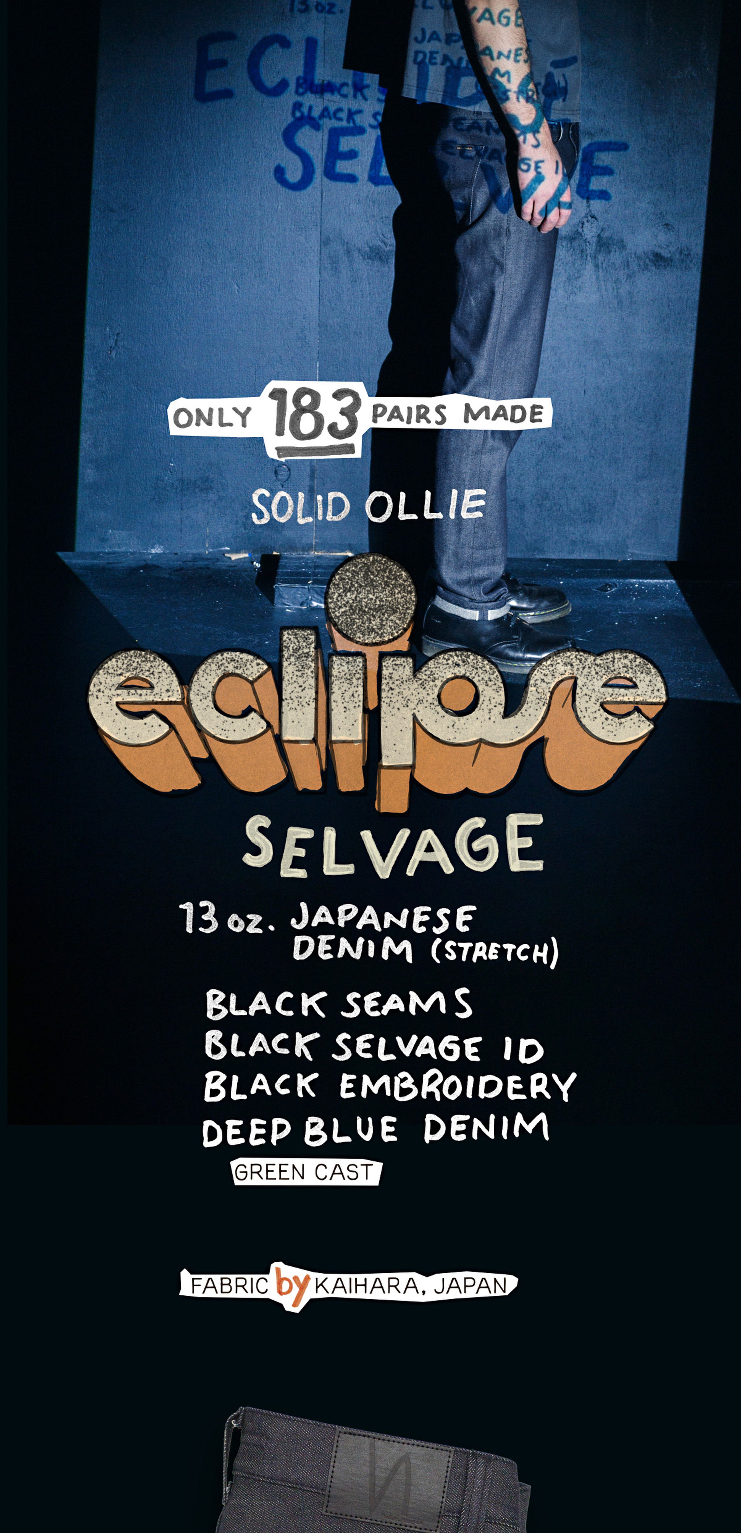 Person wearing dark jeans stands in front of a blue wall with text about "eclipse Selvage" denim. Limited 183 pairs
