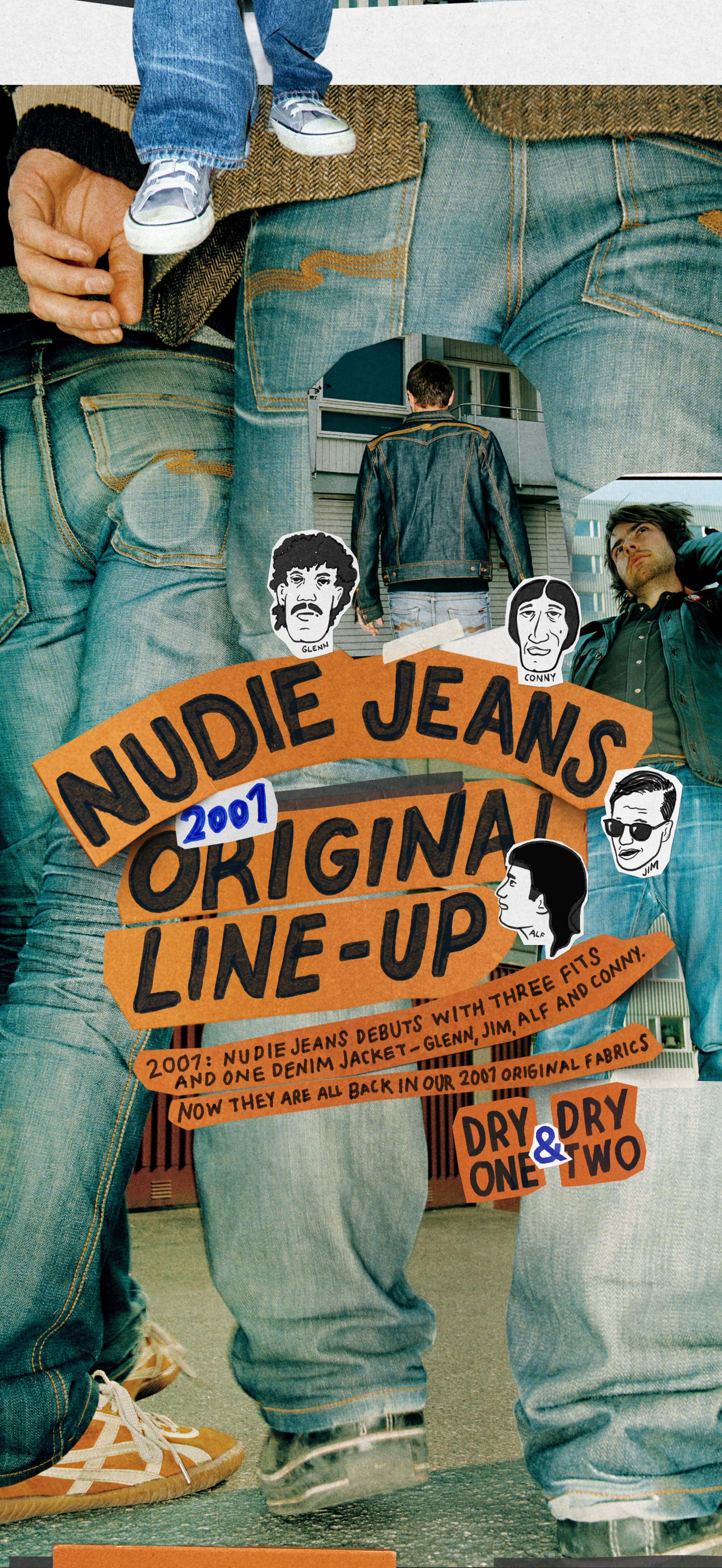 Nudie Jeans original line up Dry One Dry Two