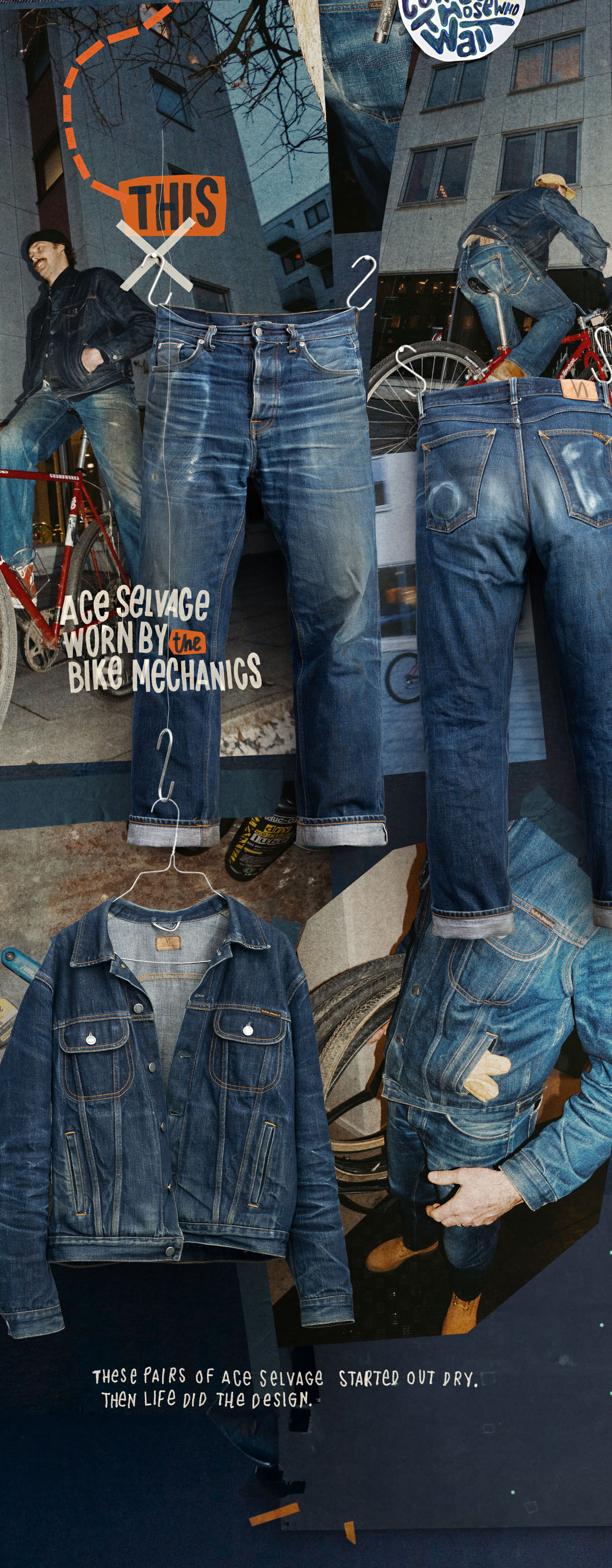 Collage of worn denim jeans and jacket, hanging and lying around a bike. Text reads "Ace Selvage worn by the bike mechanics."