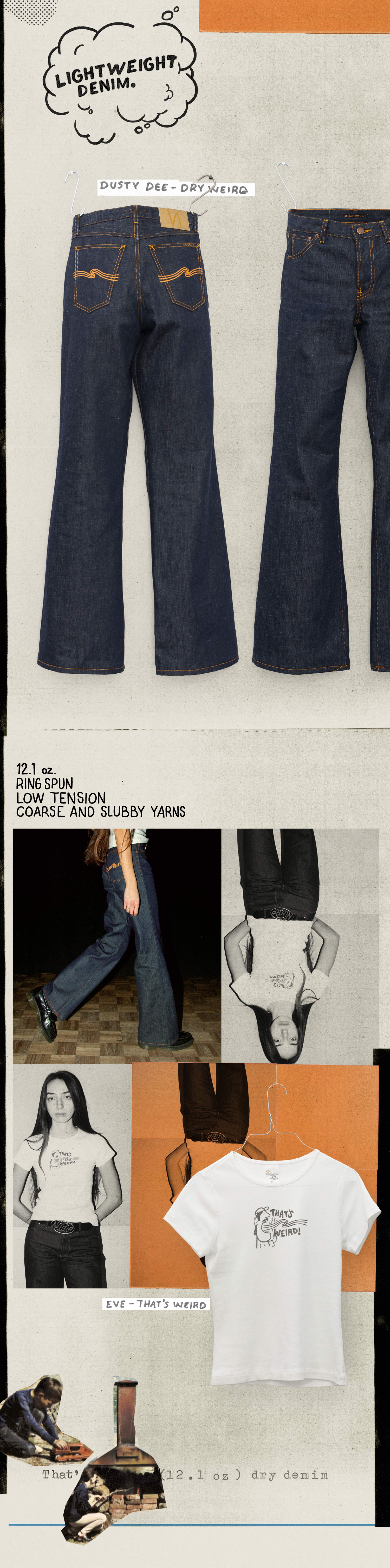 Nudie Jeans Dusty Dee Dry Weird Light Weight Denim.