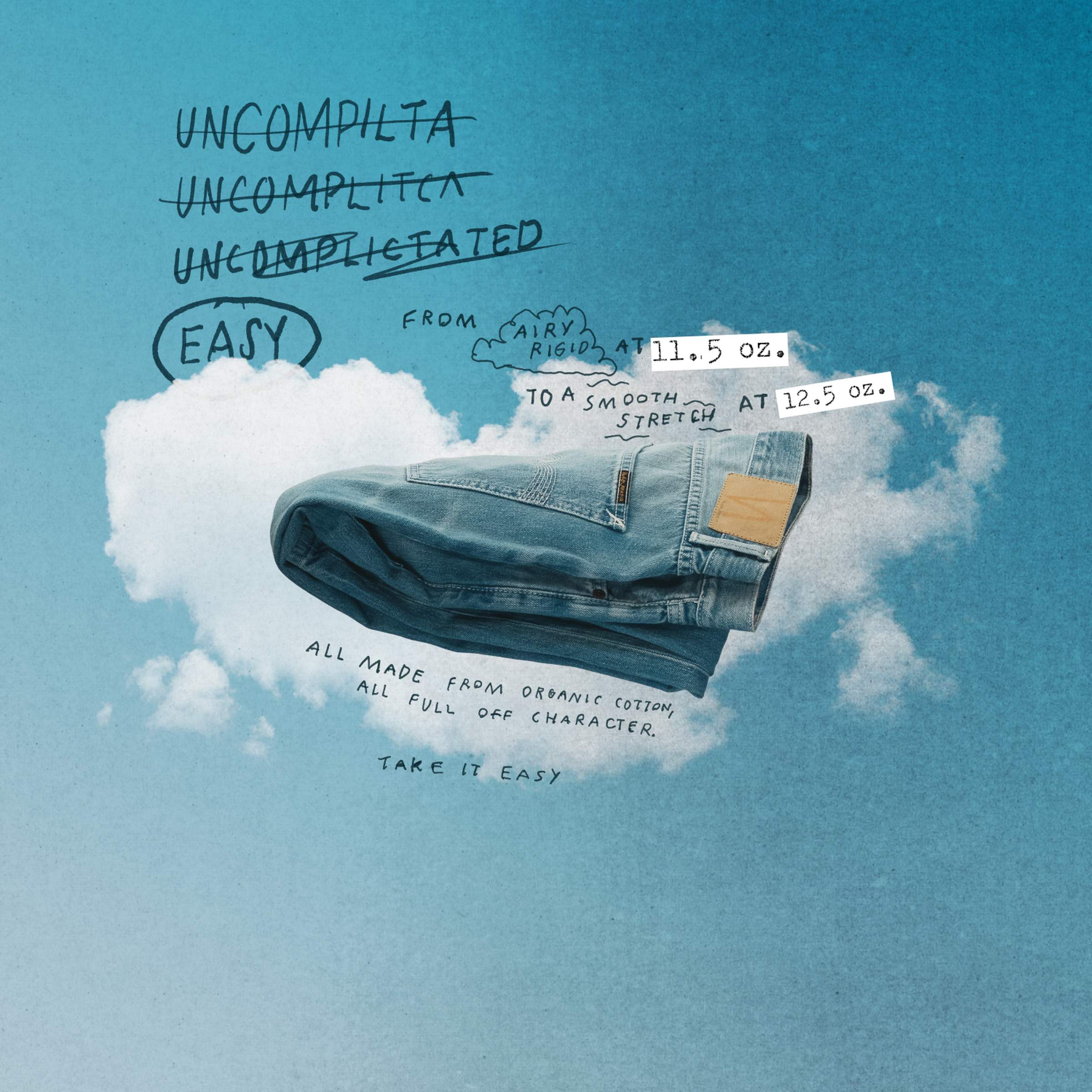 Floating jeans on a cloudy blue sky, with handwritten text and phrases like "easy," and "take it easy," describing denim qualities and comfort.