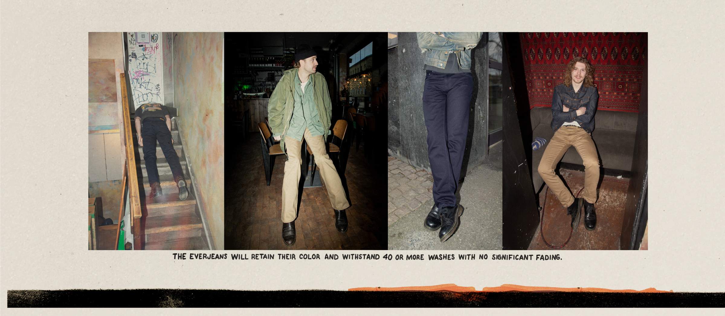Four photos of models wearing Nudie Jeans Everjeans in black, tan, and dark indigo, retain color through 40+ washes.