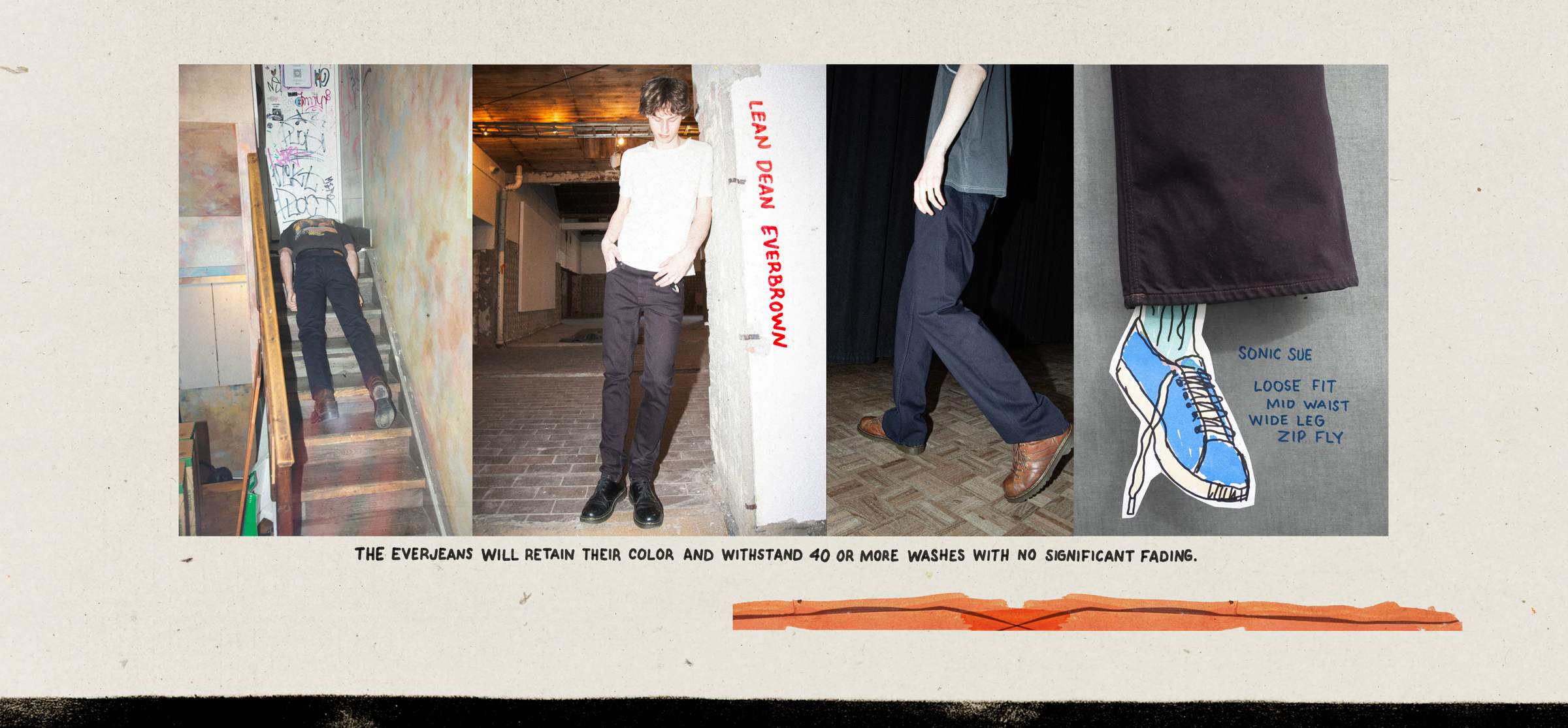 Nudie Jeans Everjeans Lean Dean Everbrown and Sonic Sue collage, "retain color and withstand 40 or more washes".