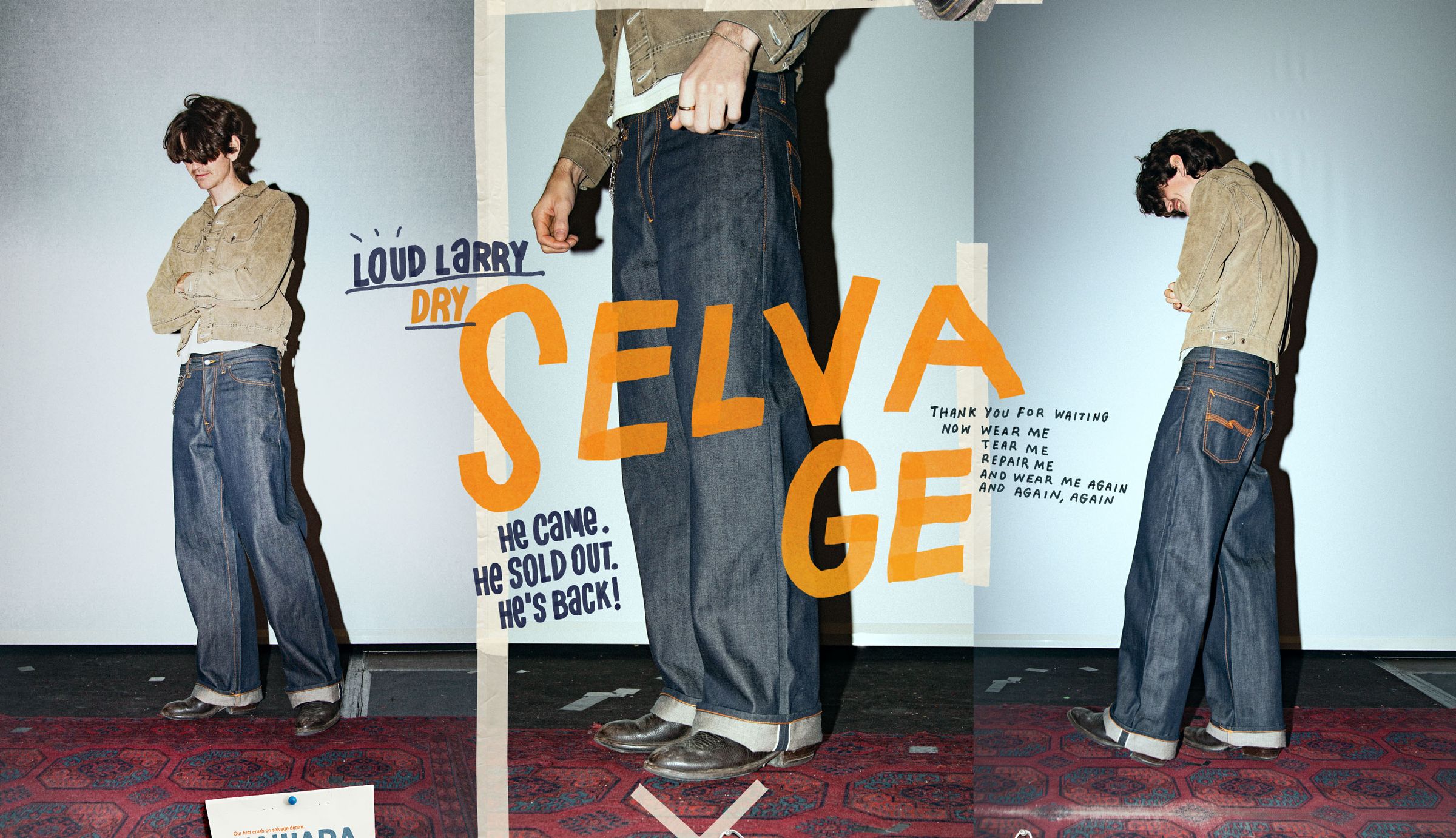 Person in denim outfit poses in front of text reading "Loud Larry Dry Selvedge." Background includes other stylized text and graphics.