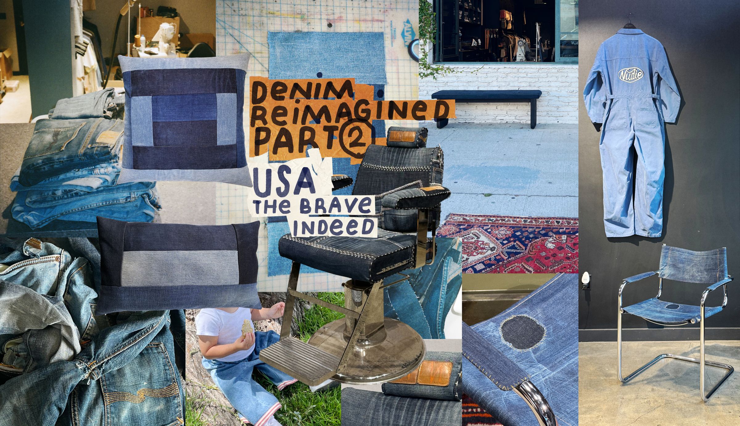 Collage featuring denim items including jackets, jeans, pillows, a vintage barber chair, signs reading "Denim Reimagined," and a blue jumpsuit.