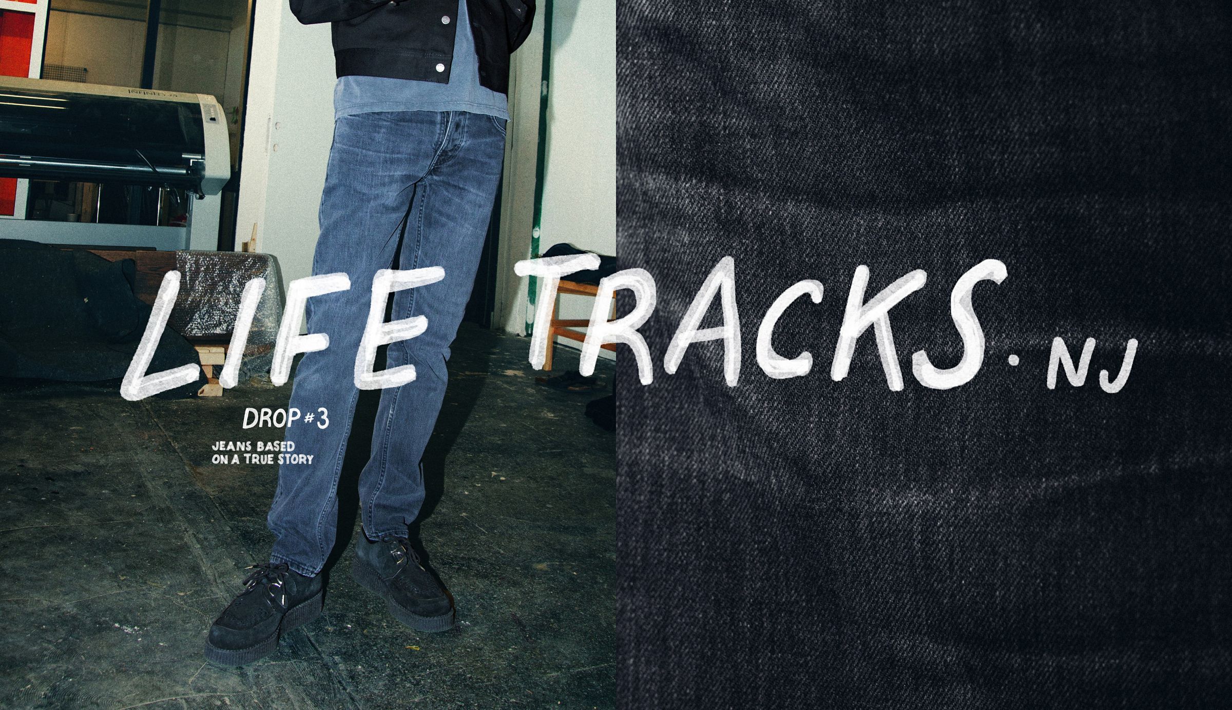 Life Tracks. Jeans Based on a true story. Drop 3