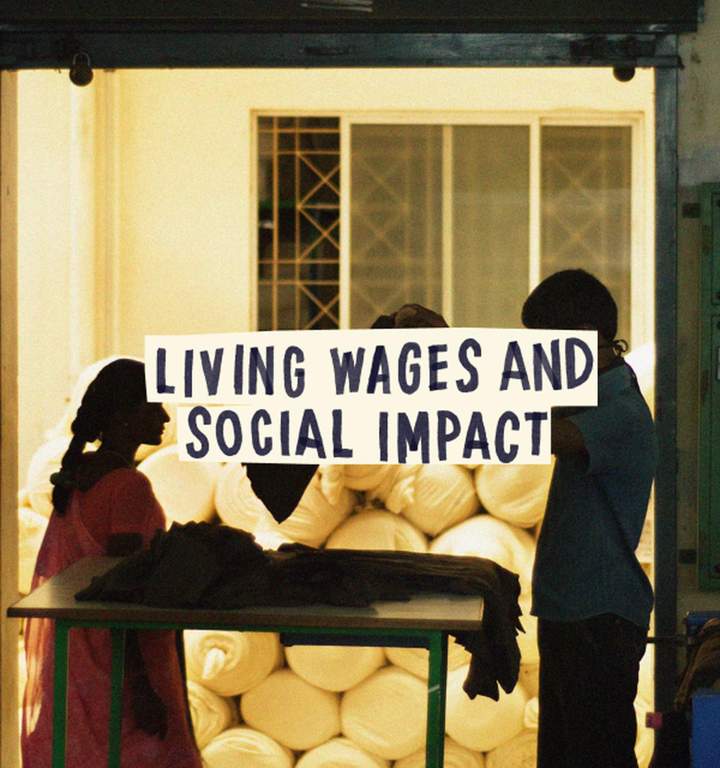 Silhouetted figures work with textiles in a dimly lit room. Text overlay reads "Living Wages and Social Impact."