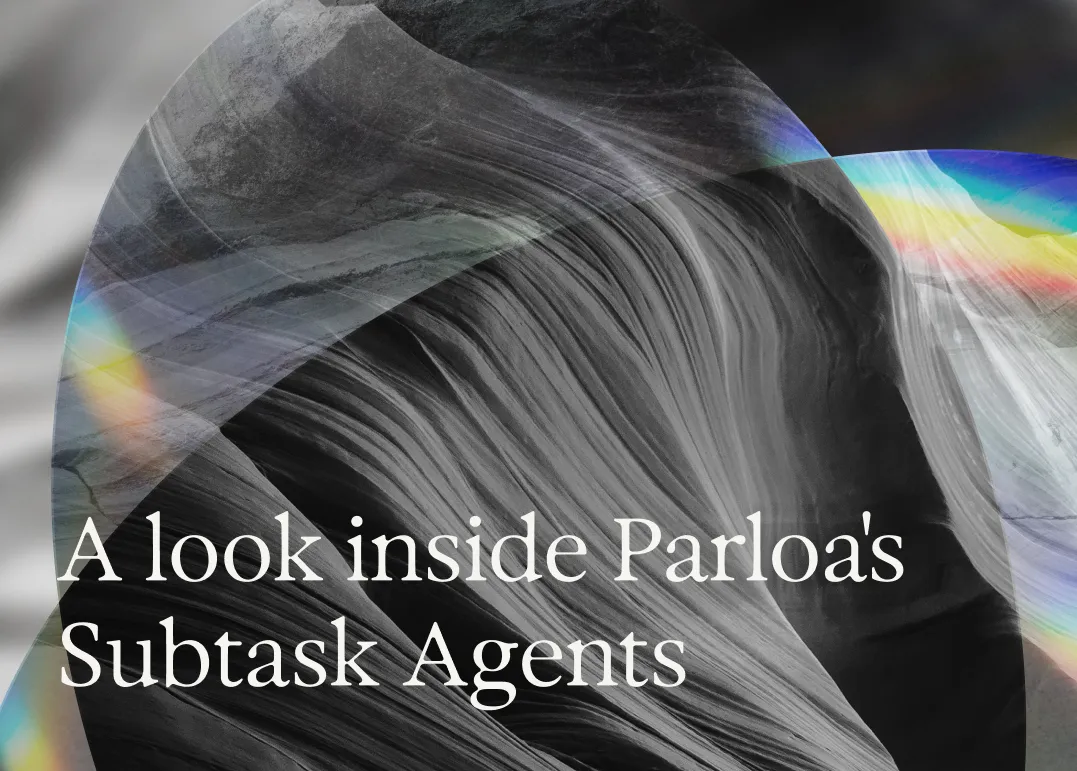 Abstract grayscale waves with rainbow tones overlayed, featuring the text: "A look inside Parloa's Subtask Agents."