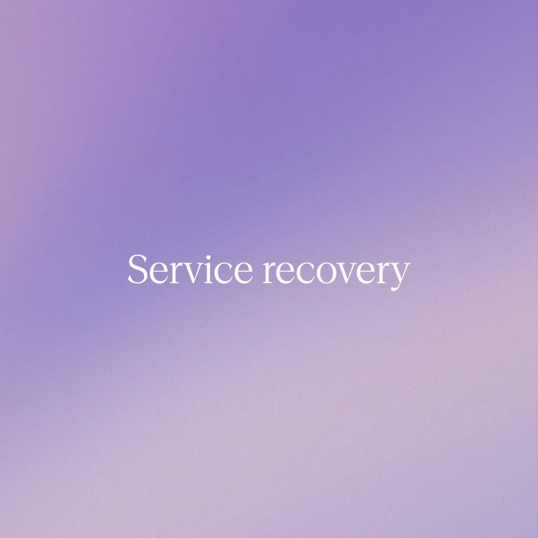How service recovery turns failures into retention
