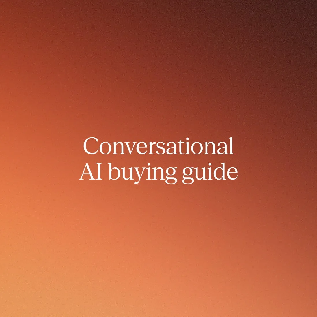 2026 Enterprise conversational AI buying guide: Solutions that deliver ROI