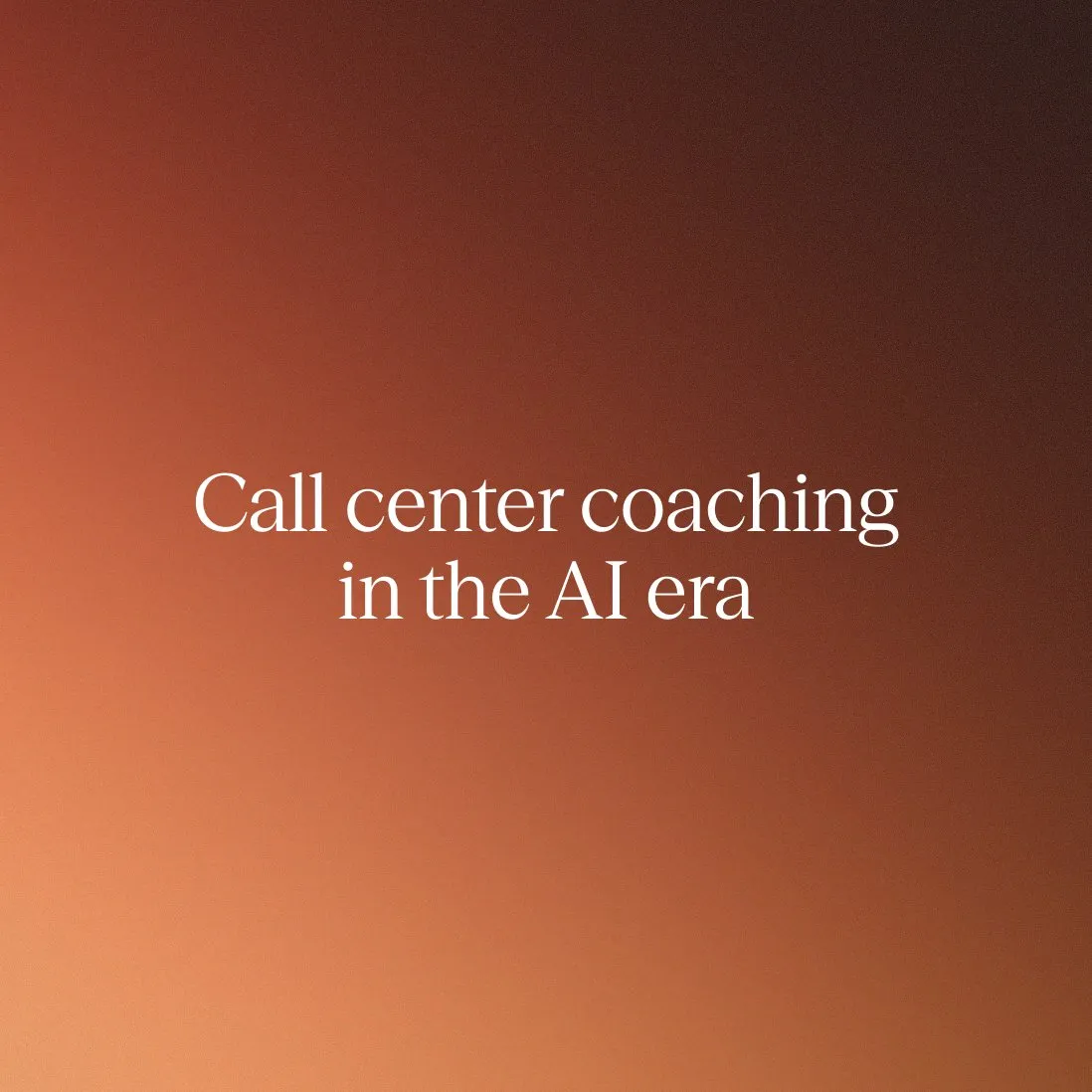 Call center coaching in the AI era: What changes when AI handles tier 1
