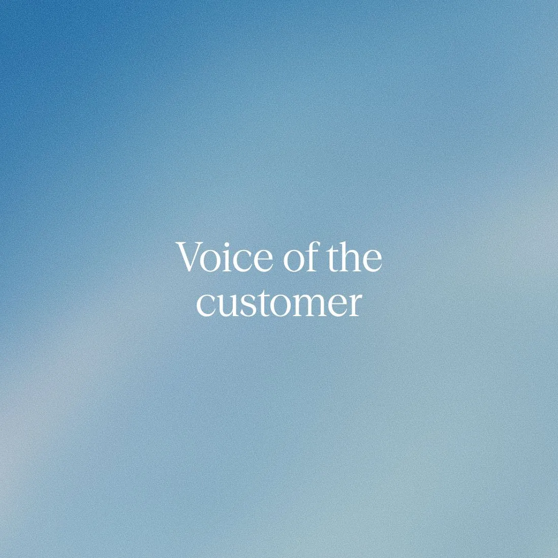 Voice of Customer: Unlocking customer insights to drive business success
