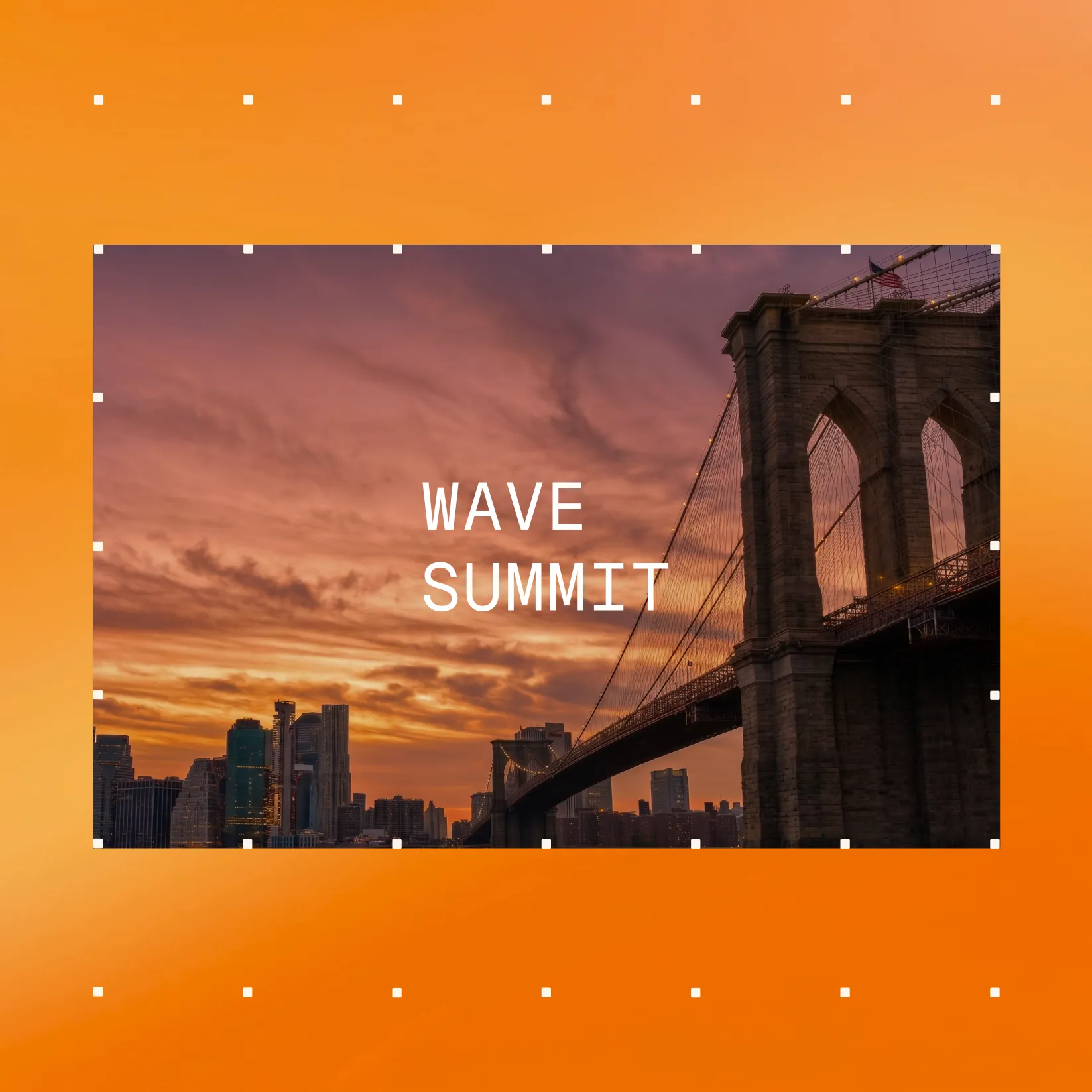 Text "WAVE Summit" on a photo of the Brooklyn Bridge at sunset, framed by an orange gradient with a dot grid