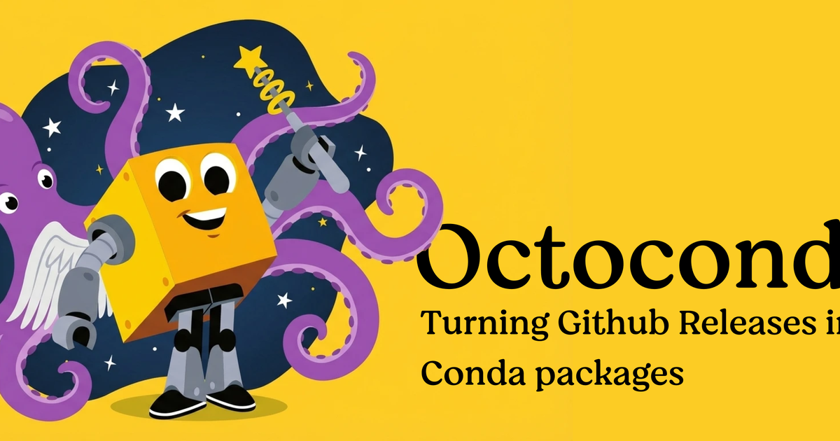 Octoconda - turning Github Releases into Conda Packages | prefix.dev