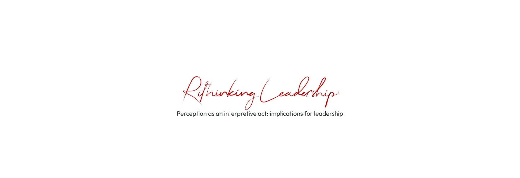 Rethinking Leadership Anil Seth
