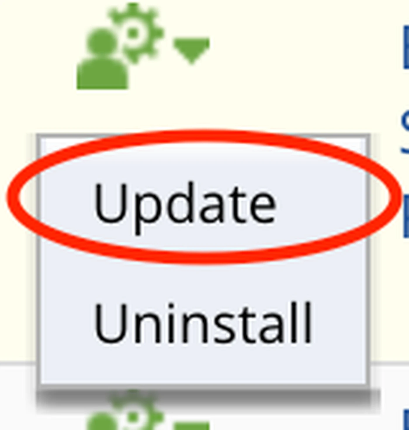 A dropdown menu with options "Update" and "Uninstall," highlighted by a red circle. A green gear icon is partially visible above.
