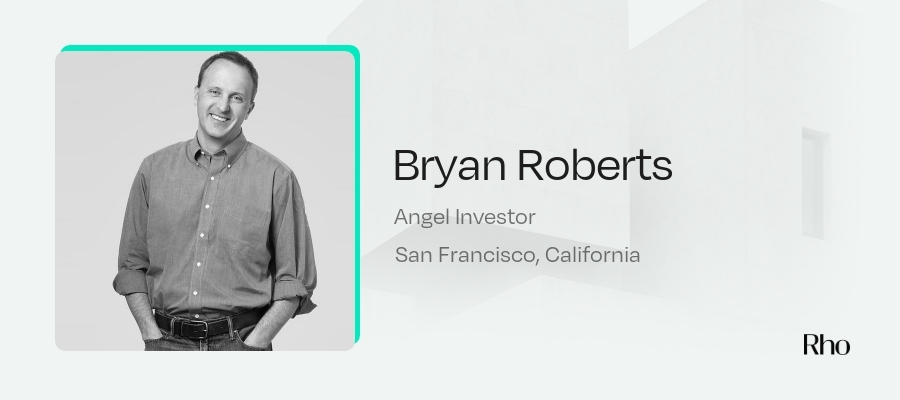 Image of Bryan Roberts- Angel Investors in San Francisco