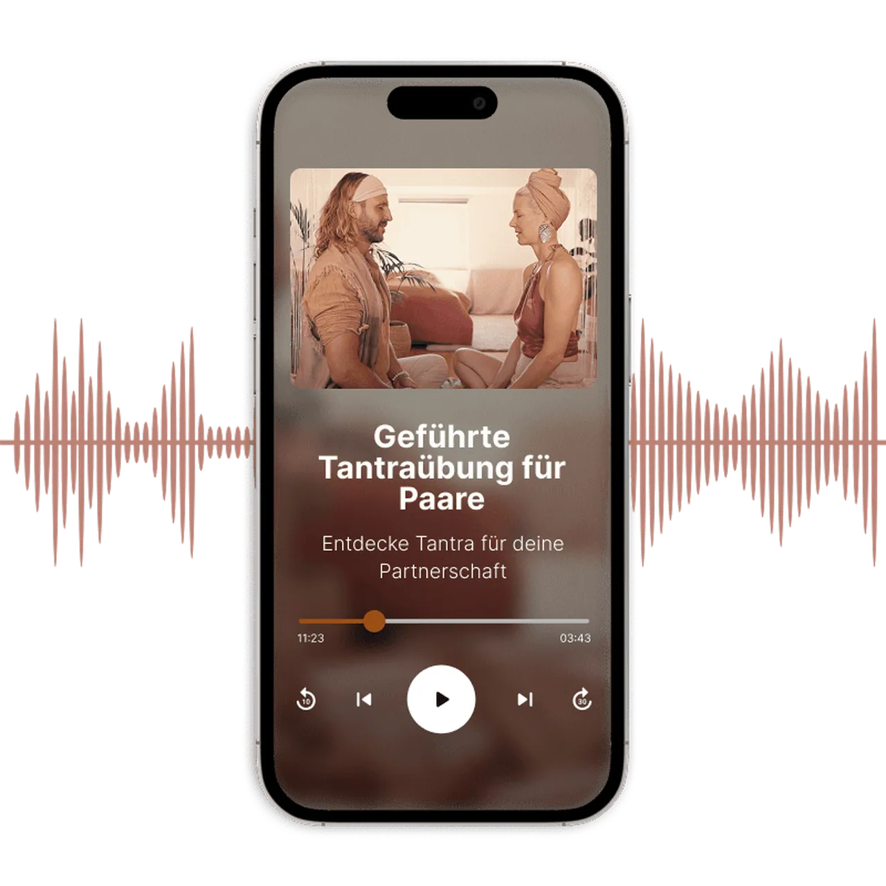 Smartphone zeigt geführte Tantra-Übung für Paare mit Anna und Yves, Audio-Wellengrafik für Tantra-Meditationsanleitung