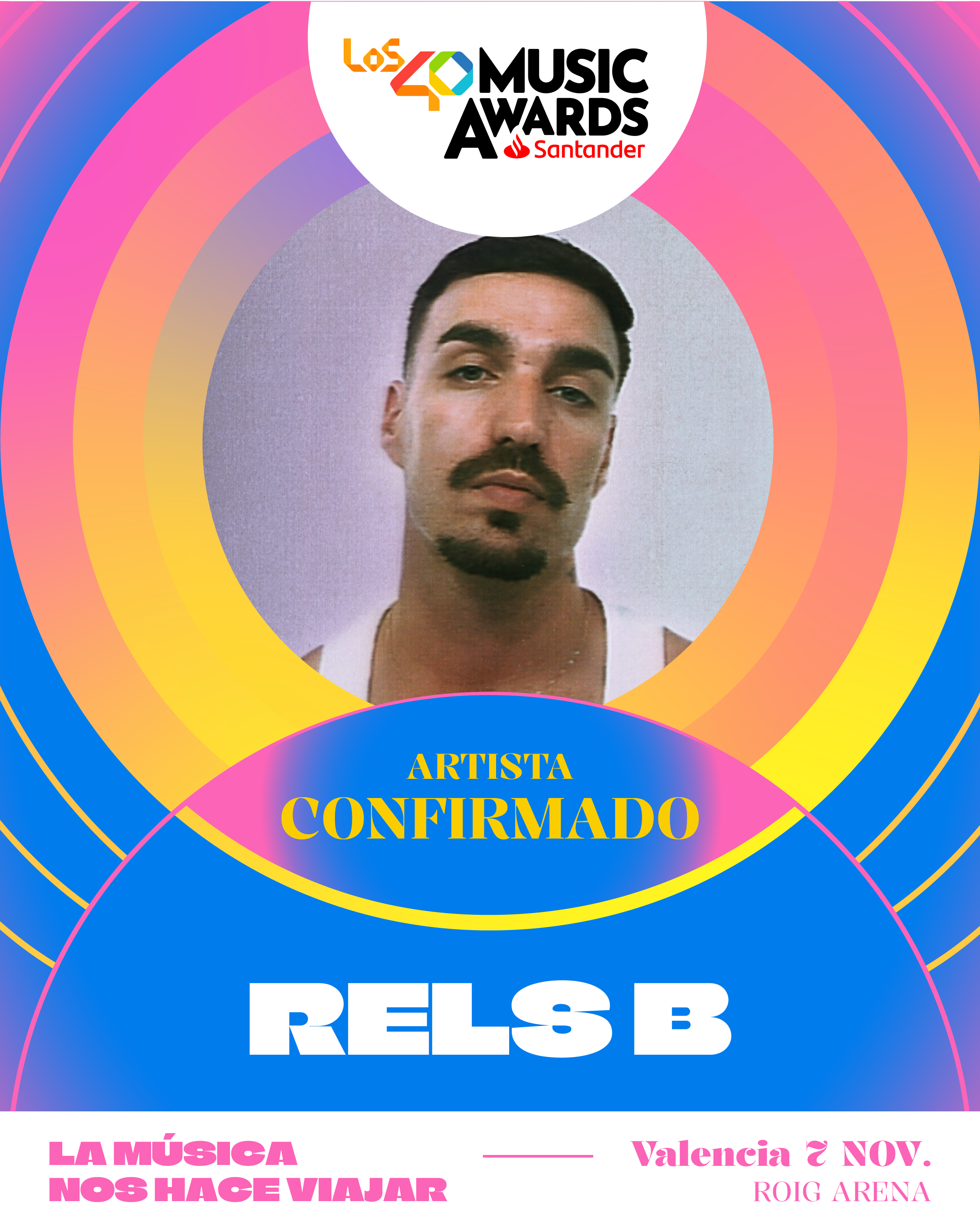 Anuncio Rels B LOS40 Music Awards