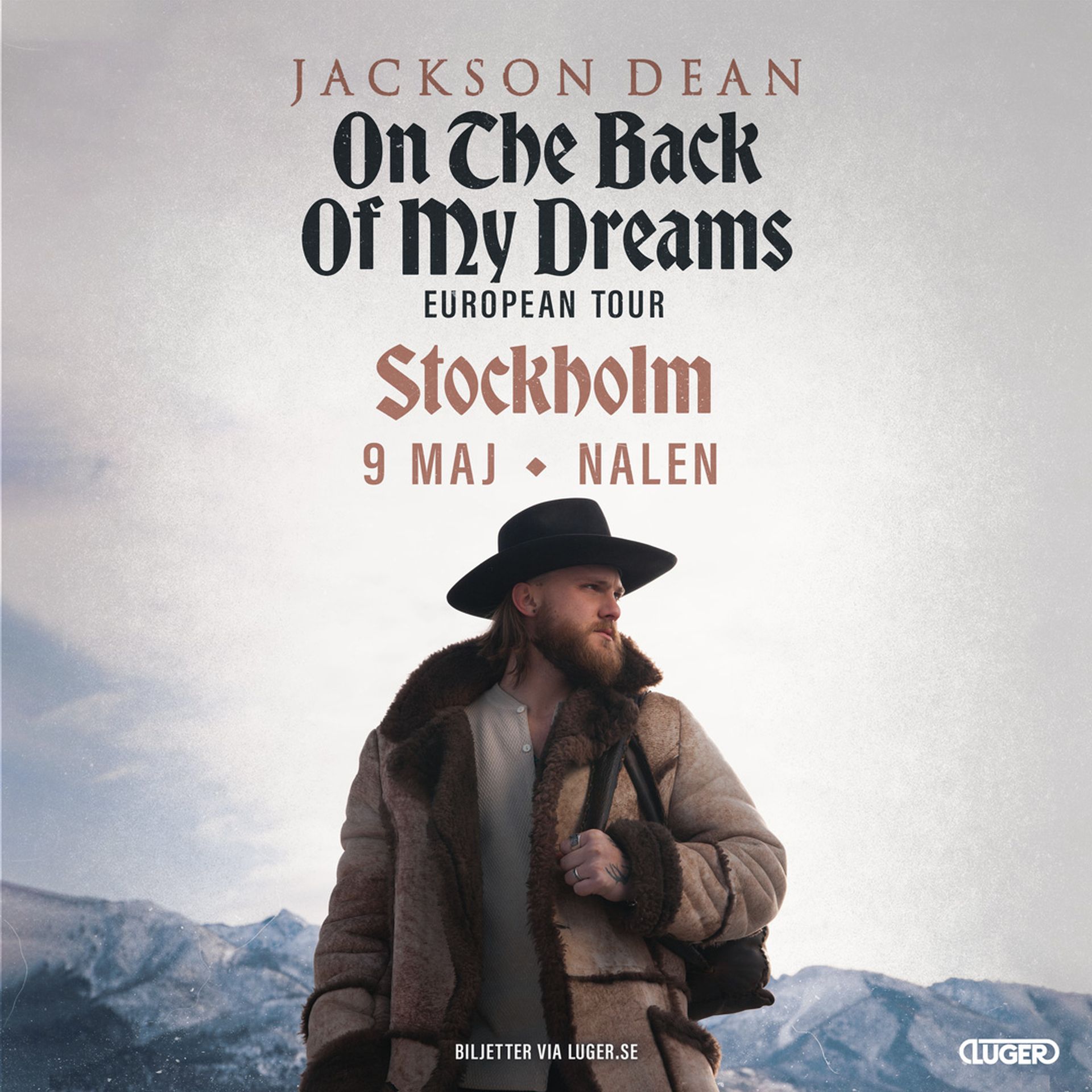 Jackson Dean On the back of my dreams Nalen Stockholm