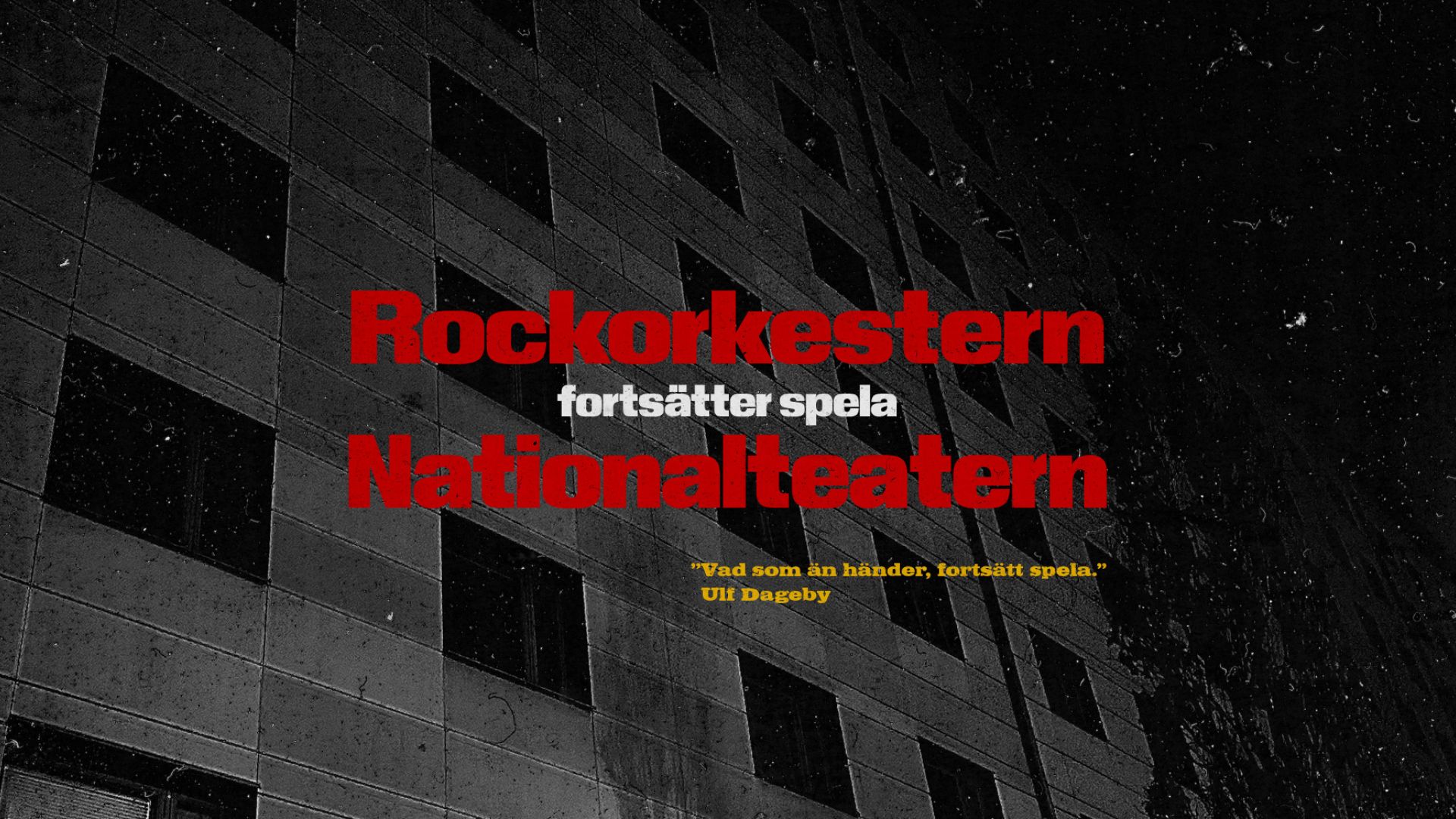 Rockorkestern fortsätter spela Nationalteatern Nalen Stockholm