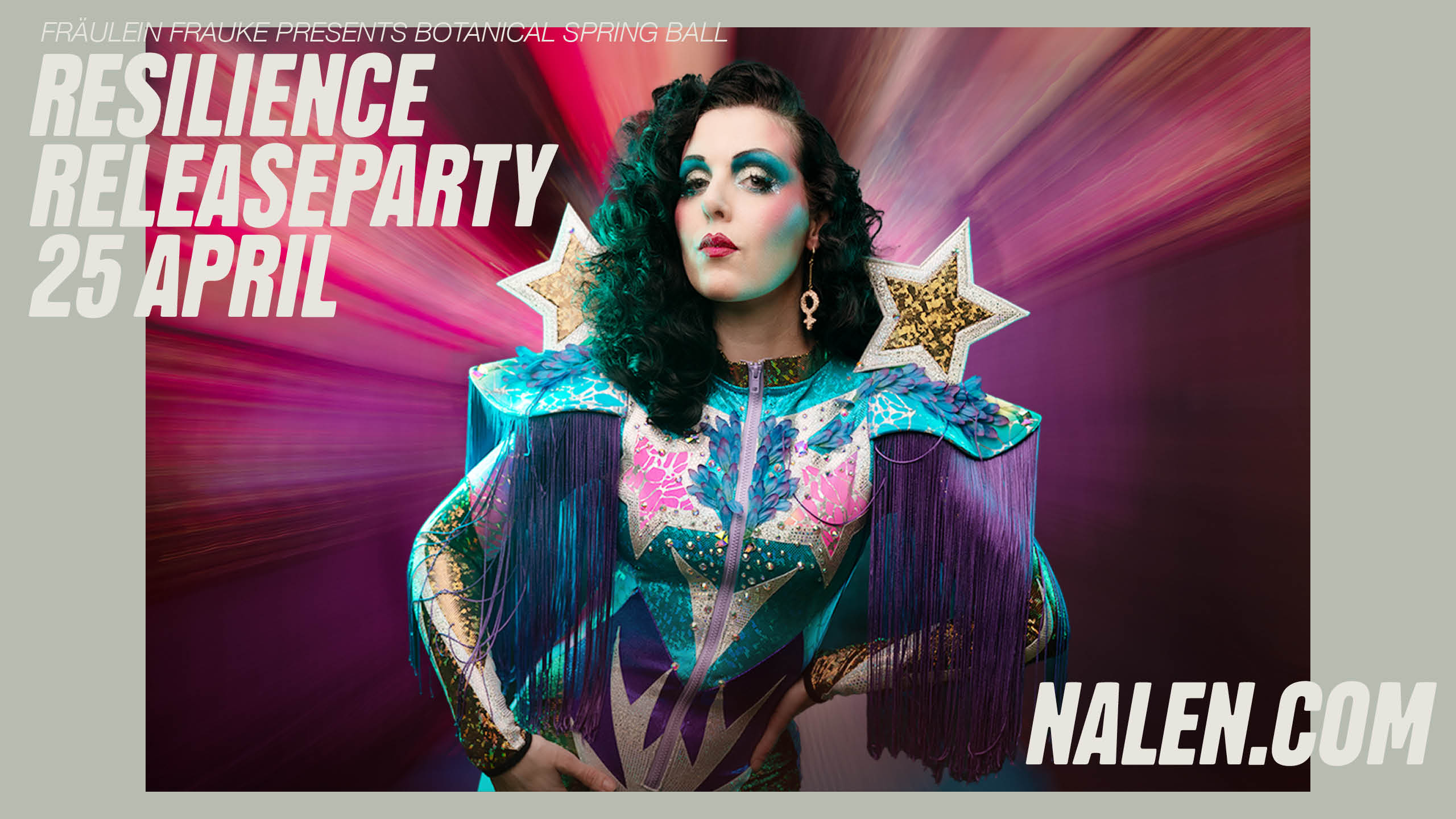 169 Fräulein Frauke Presents Botanical Spring Ball & Releaseparty of "Resilience" 25 april 2026 Nalen Stockholm