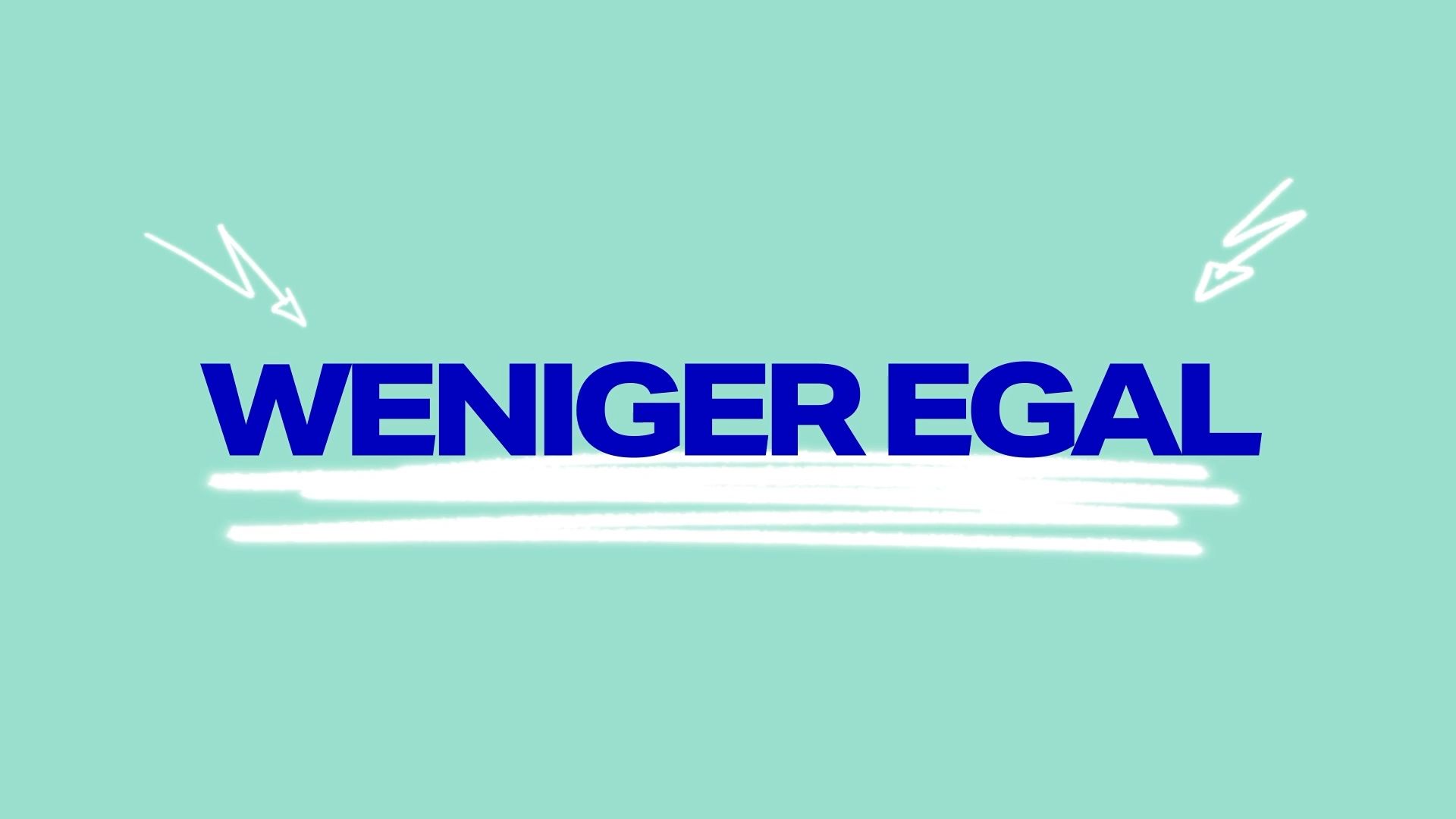 Weniger egal Thumbnail
