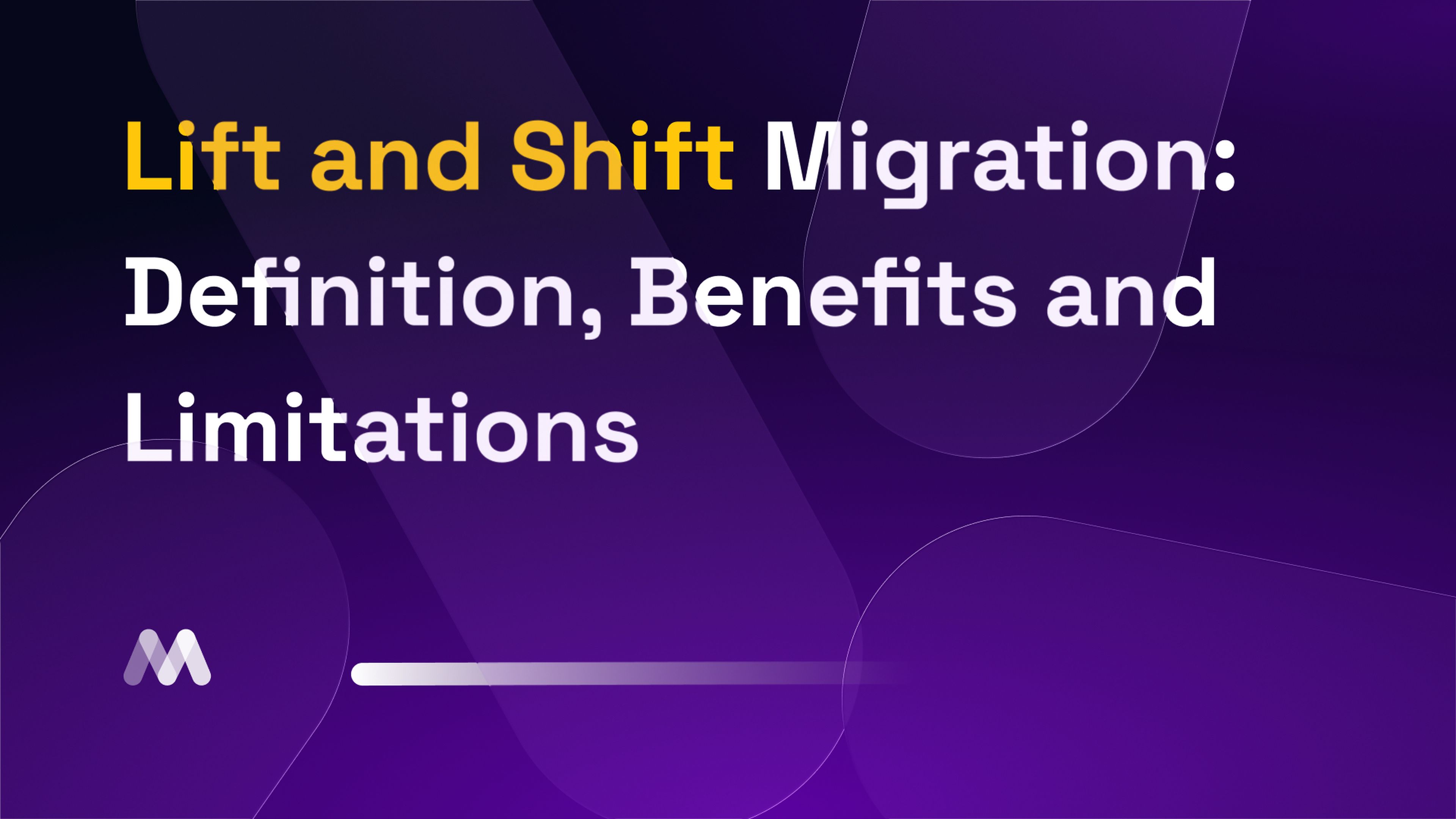 lift-and-shift-migration-definition-benefits-and-limitations