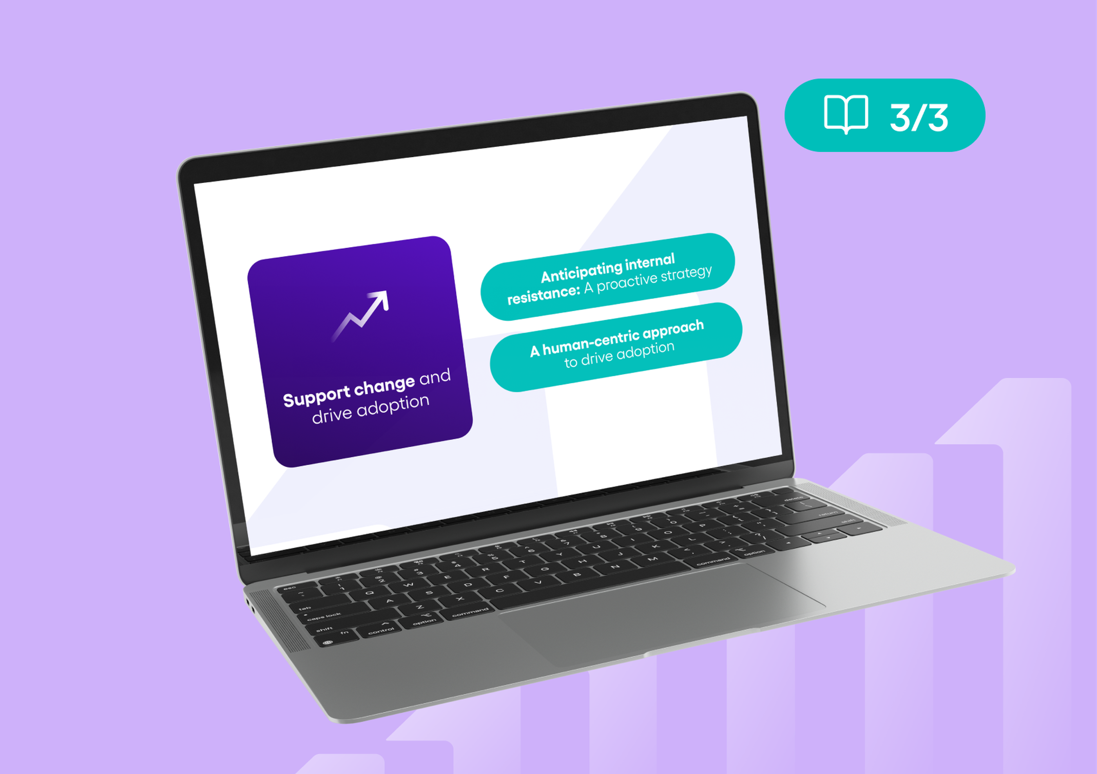 A laptop displays slides about supporting change and driving adoption with a purple and teal theme on a purple background.
