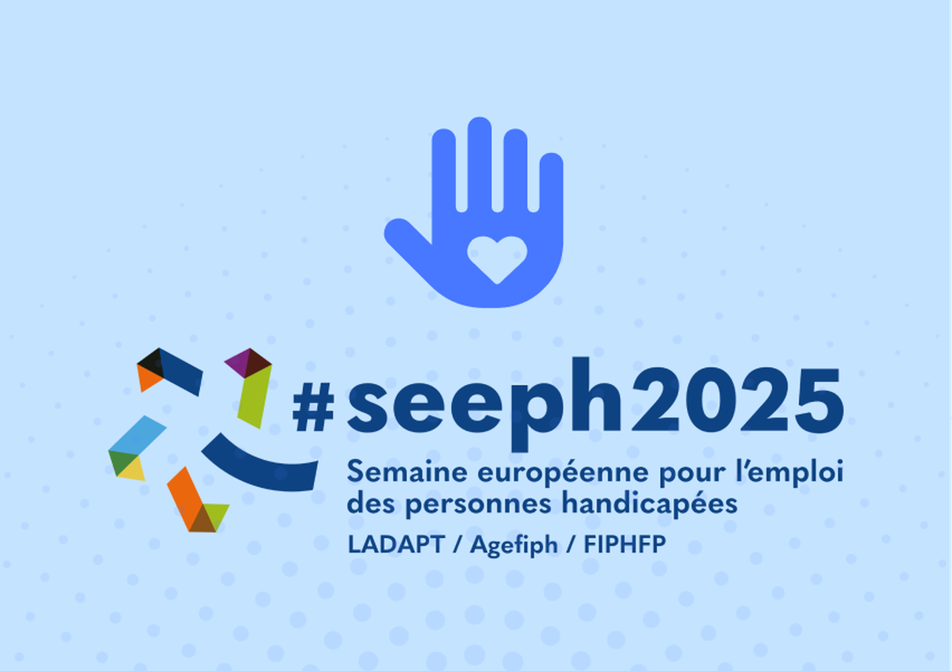 Main bleue avec symbole en forme de cœur au-dessus du texte « #seeph2025 » et des logos, faisant la promotion de la Semaine européenne pour l'emploi des personnes handicapées.