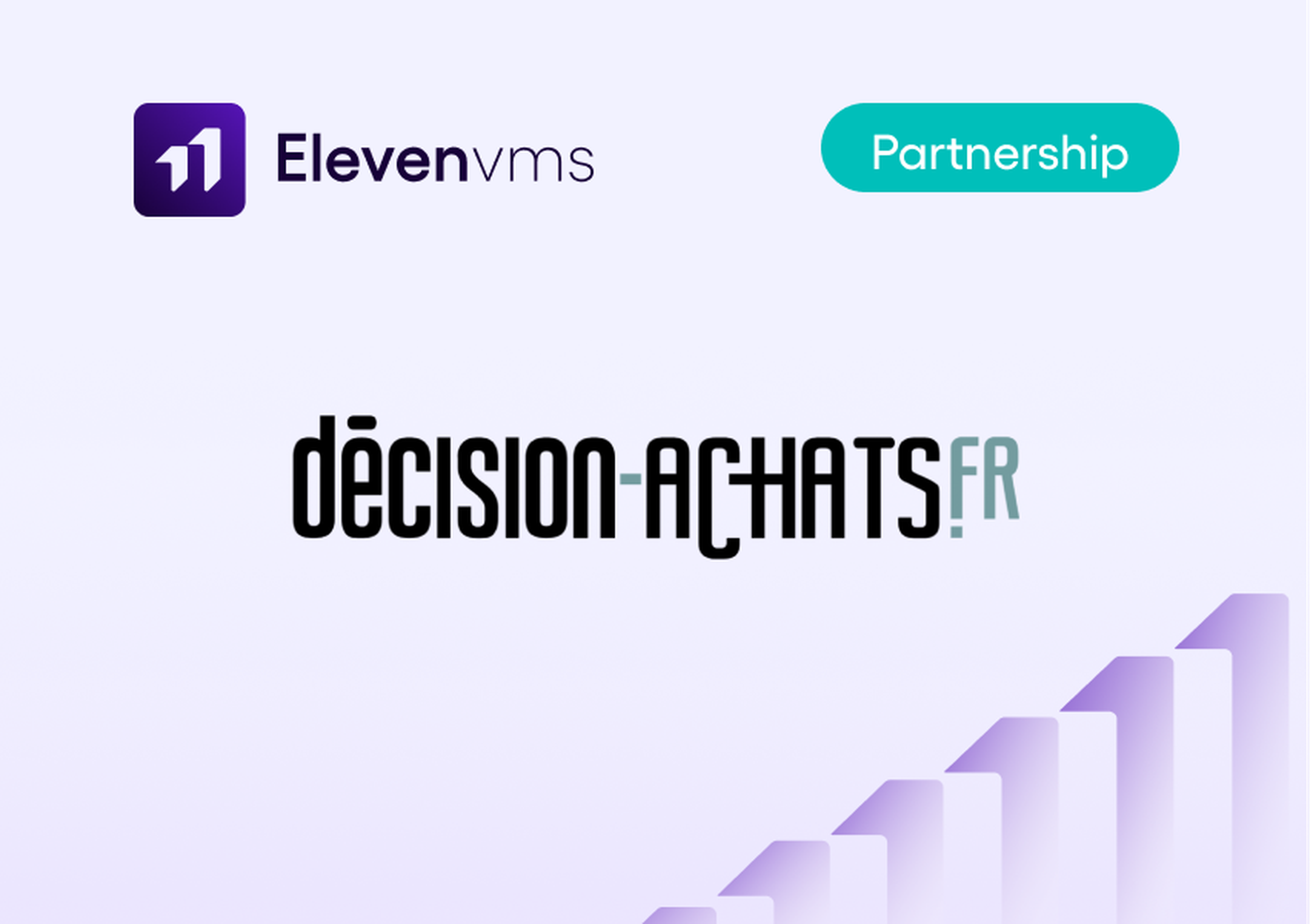 Elevenvms and Décision Achats partnership