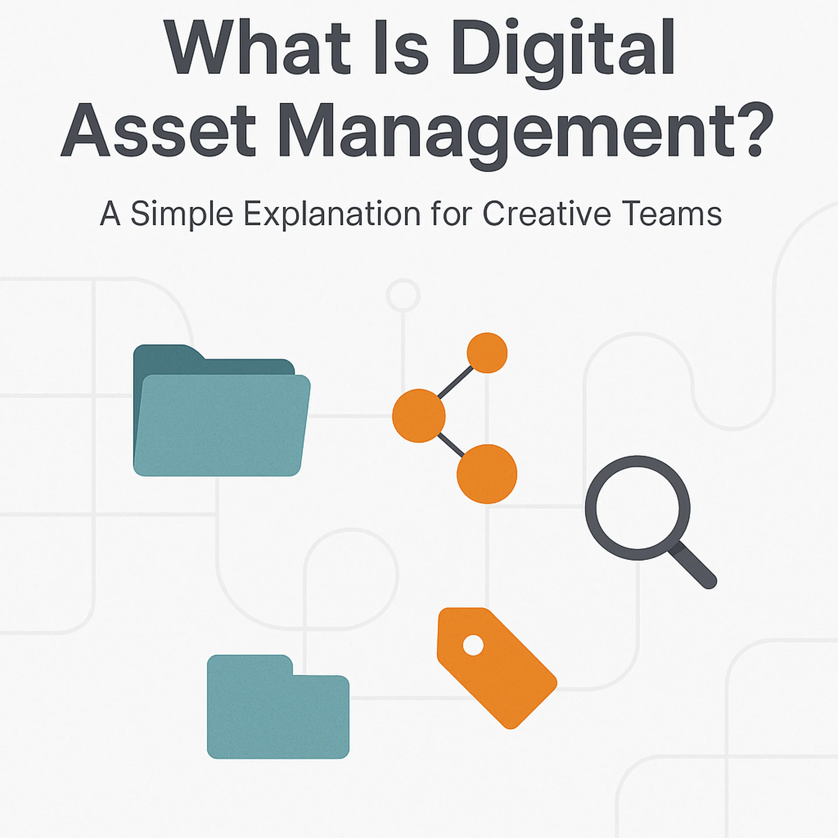 What is Digital Asset Management?