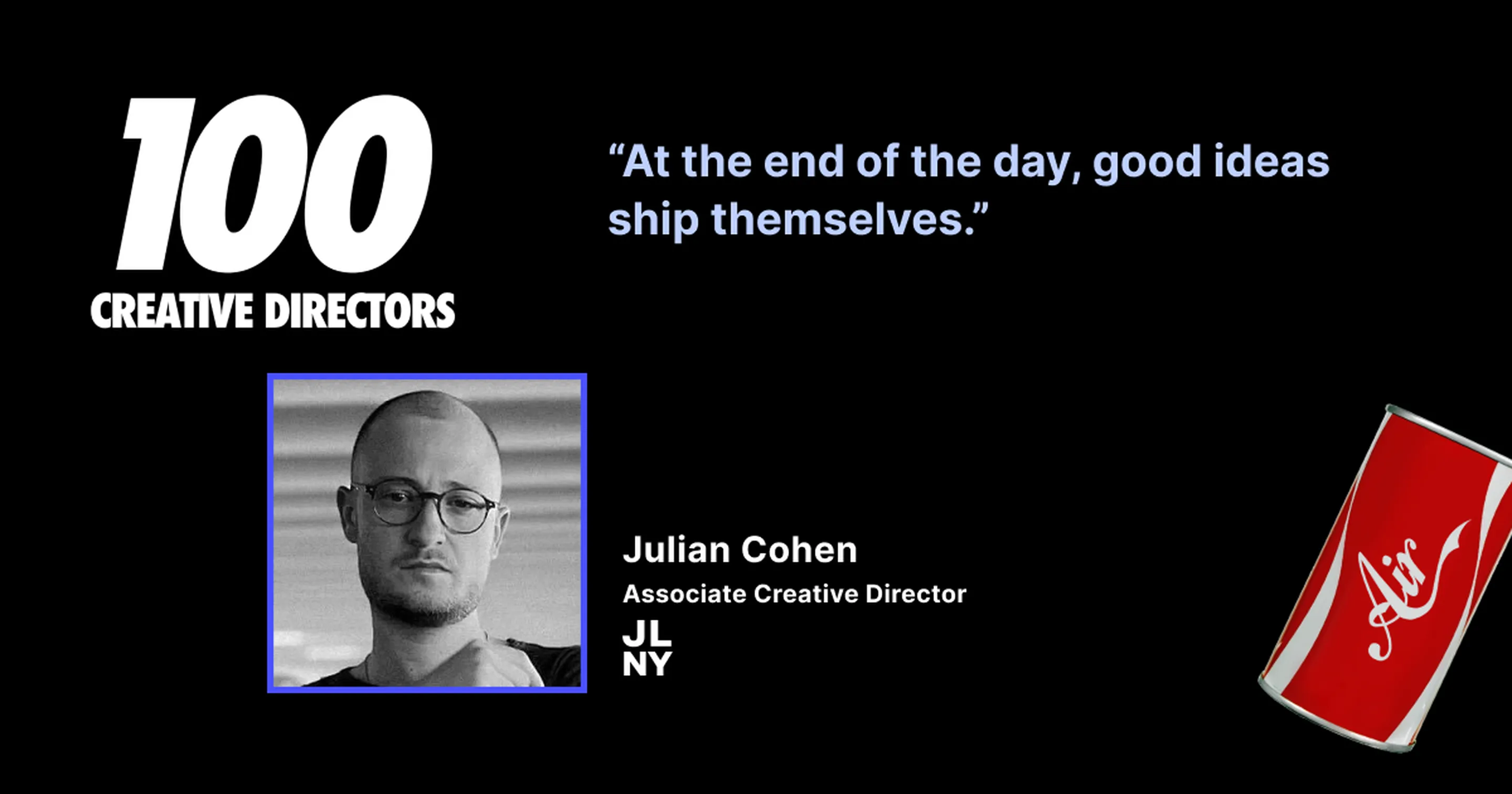 Johannes Leonardo’s Julian Cohen finds his best inspiration on his daily commute