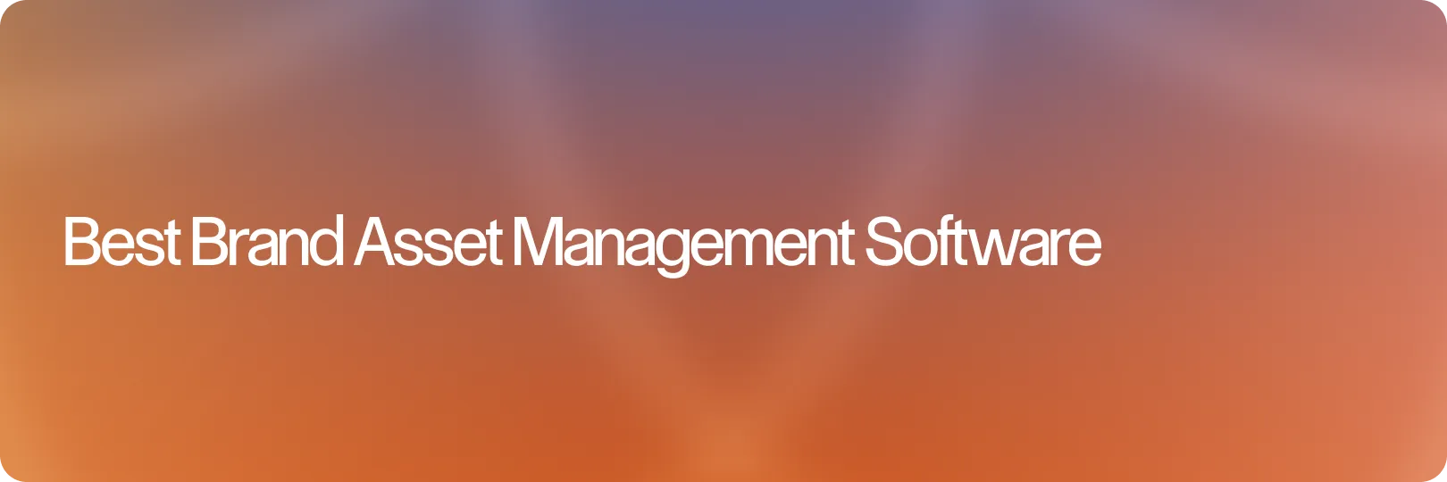 Best Brand Asset Management Software for 2026