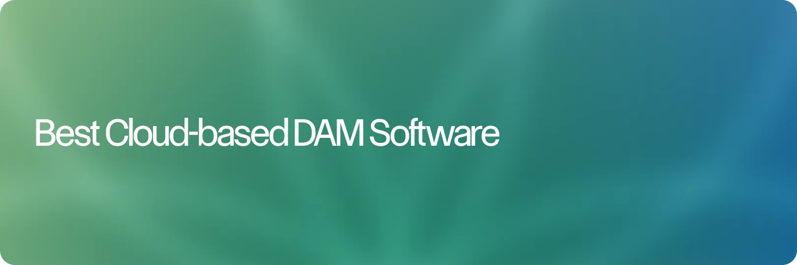 Best Cloud-Based DAM Software in 2026: More Than Storage in the Cloud
