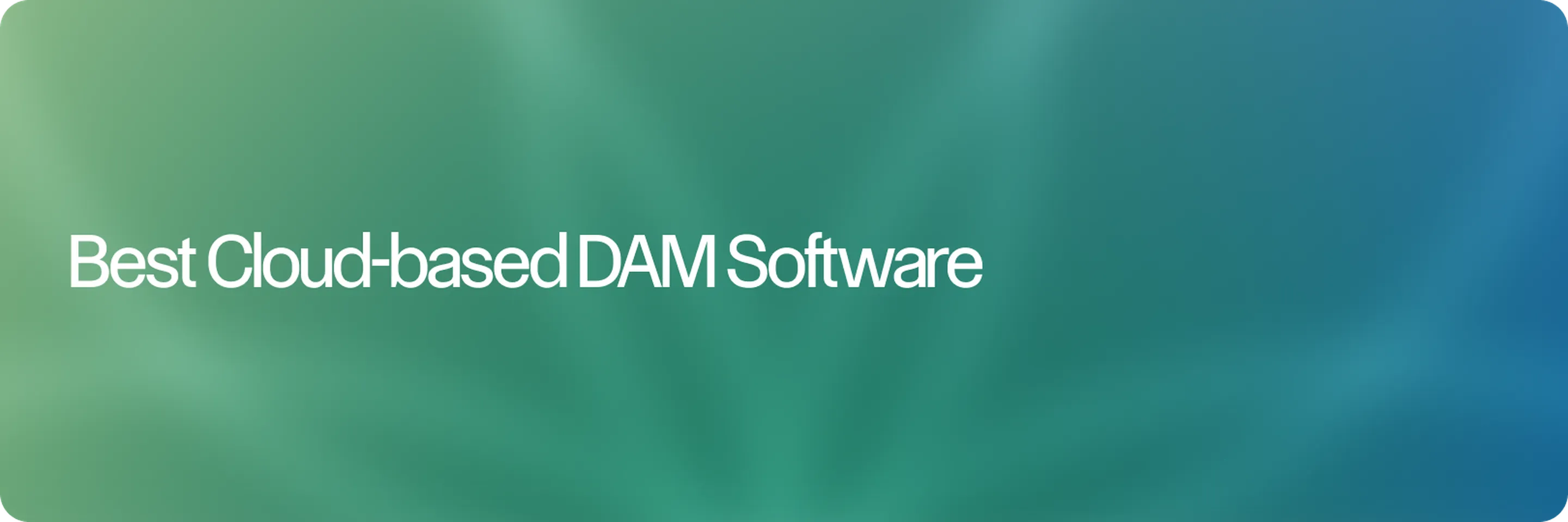 Best Cloud-Based DAM Software in 2026: More Than Storage in the Cloud
